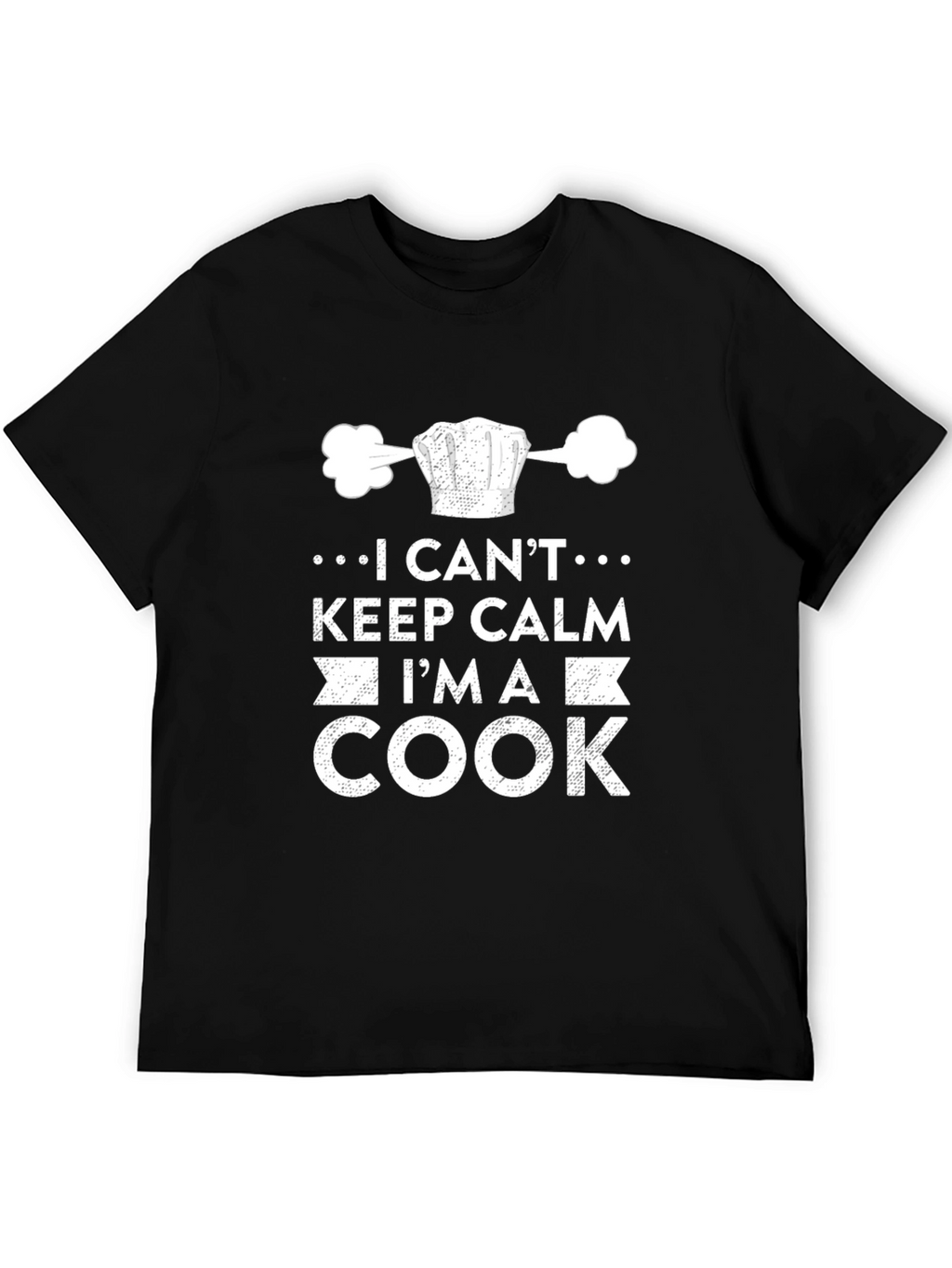 I Cant Keep Calm Im A Cook T-Shirt