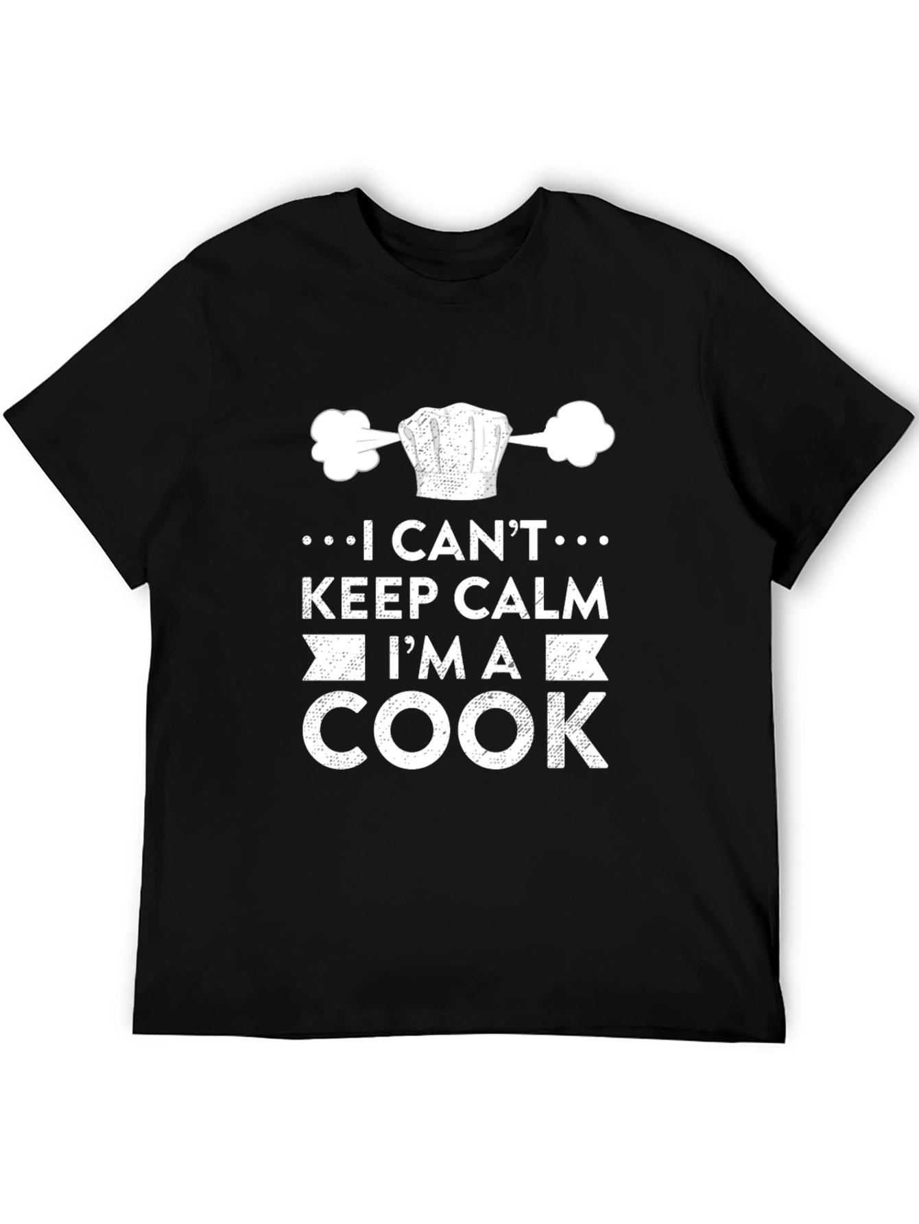 I Cant Keep Calm Im A Cook T-Shirt