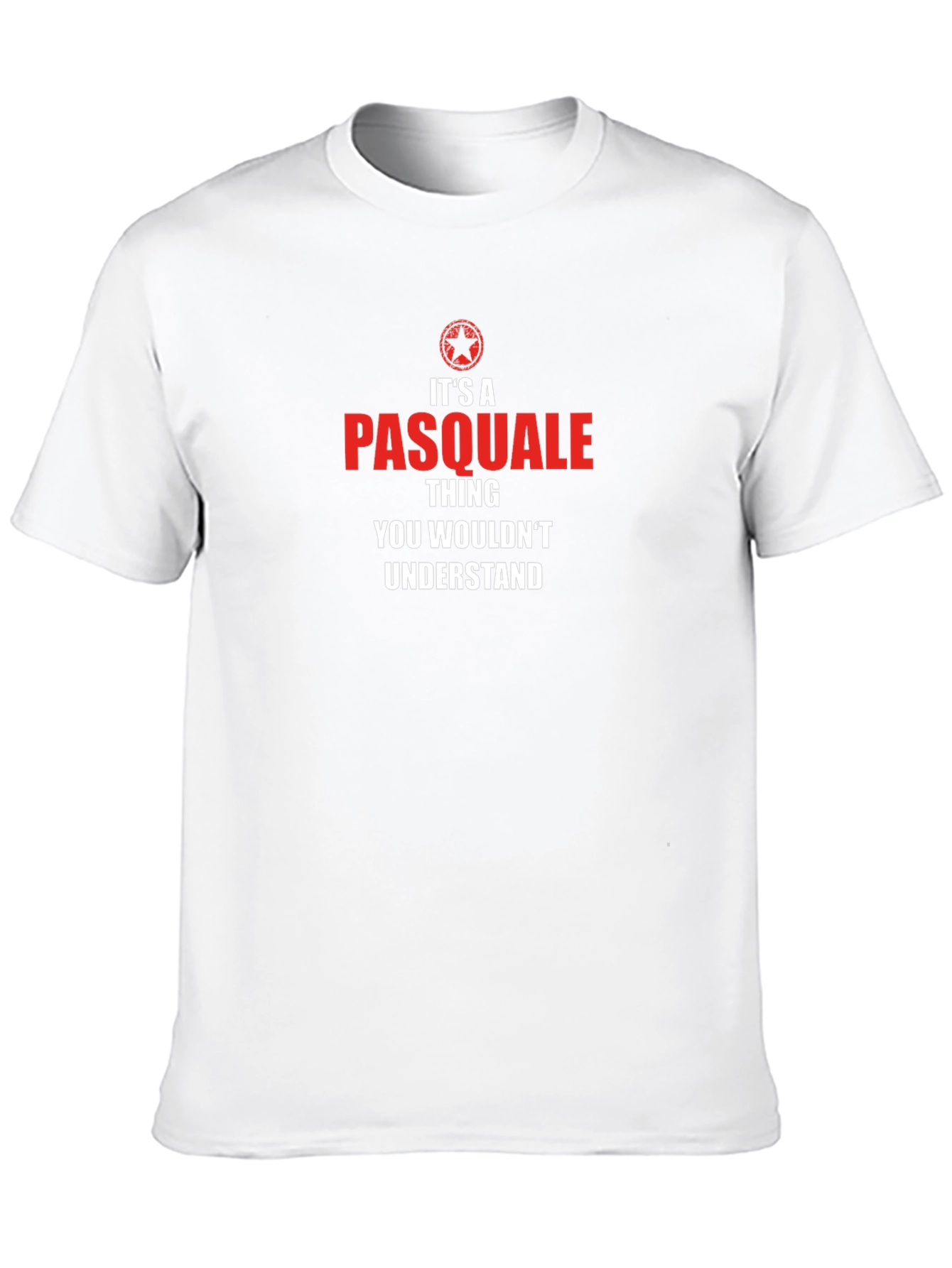 Its A Pasquale Thing T-Shirt