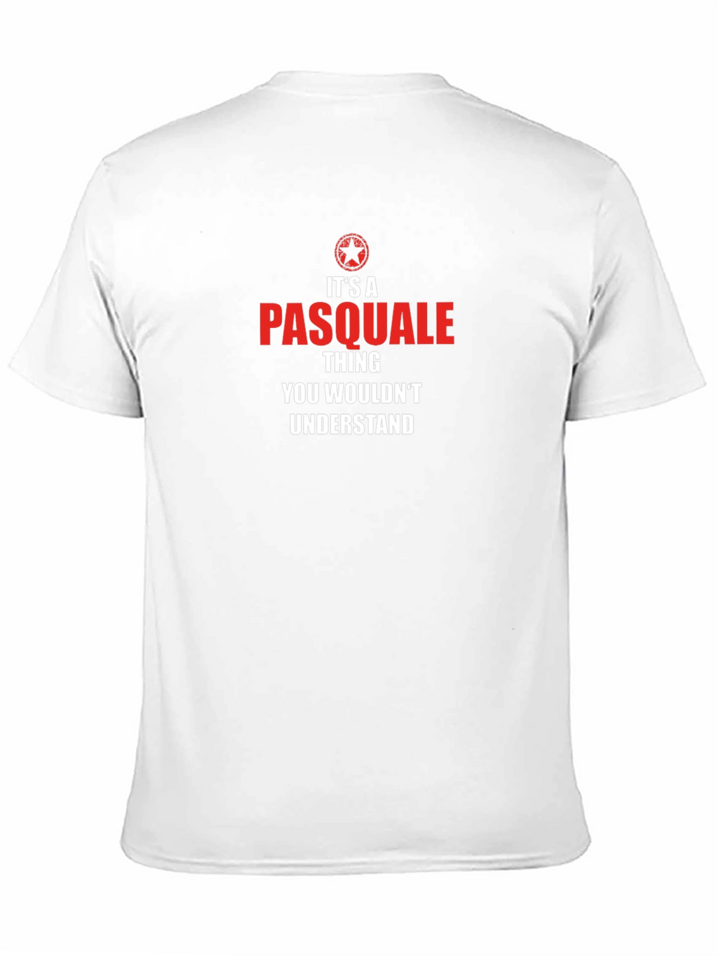 Its A Pasquale Thing T-Shirt
