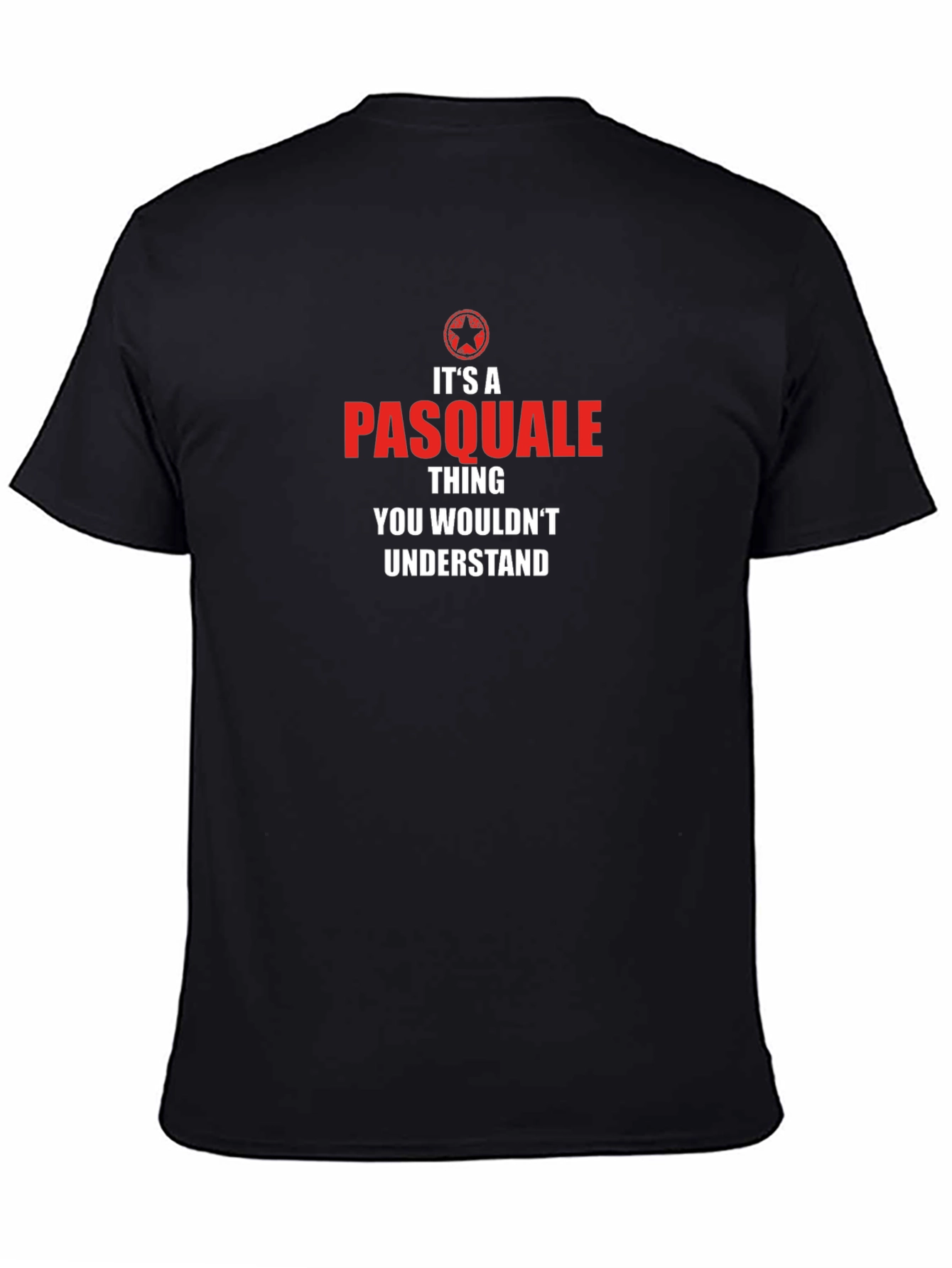 Its A Pasquale Thing T-Shirt