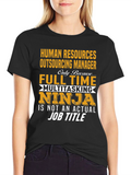 Human Resources Funny T-Shirt