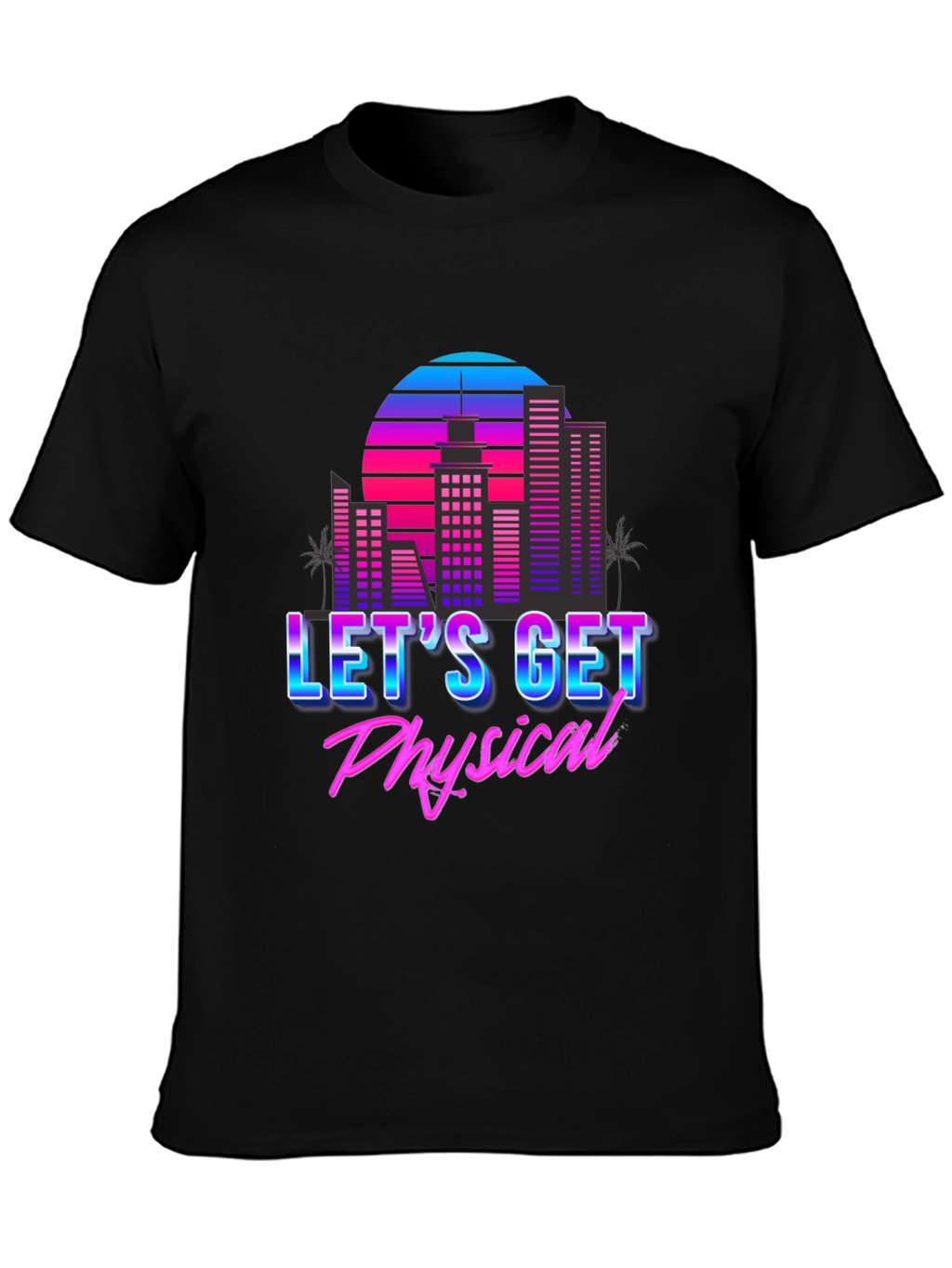 Retro 80s Lets Get Physical Graphic T-Shirt