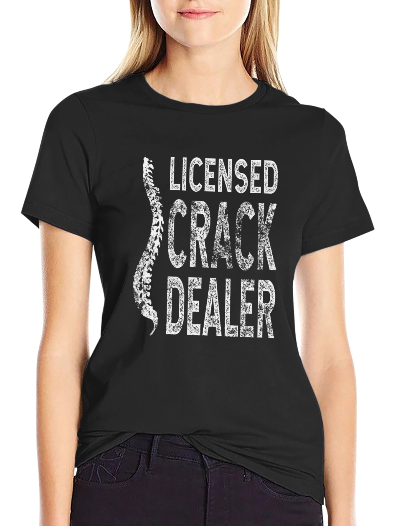 Licensed Crack Dealer T-Shirt Funny Chiropractic Tee