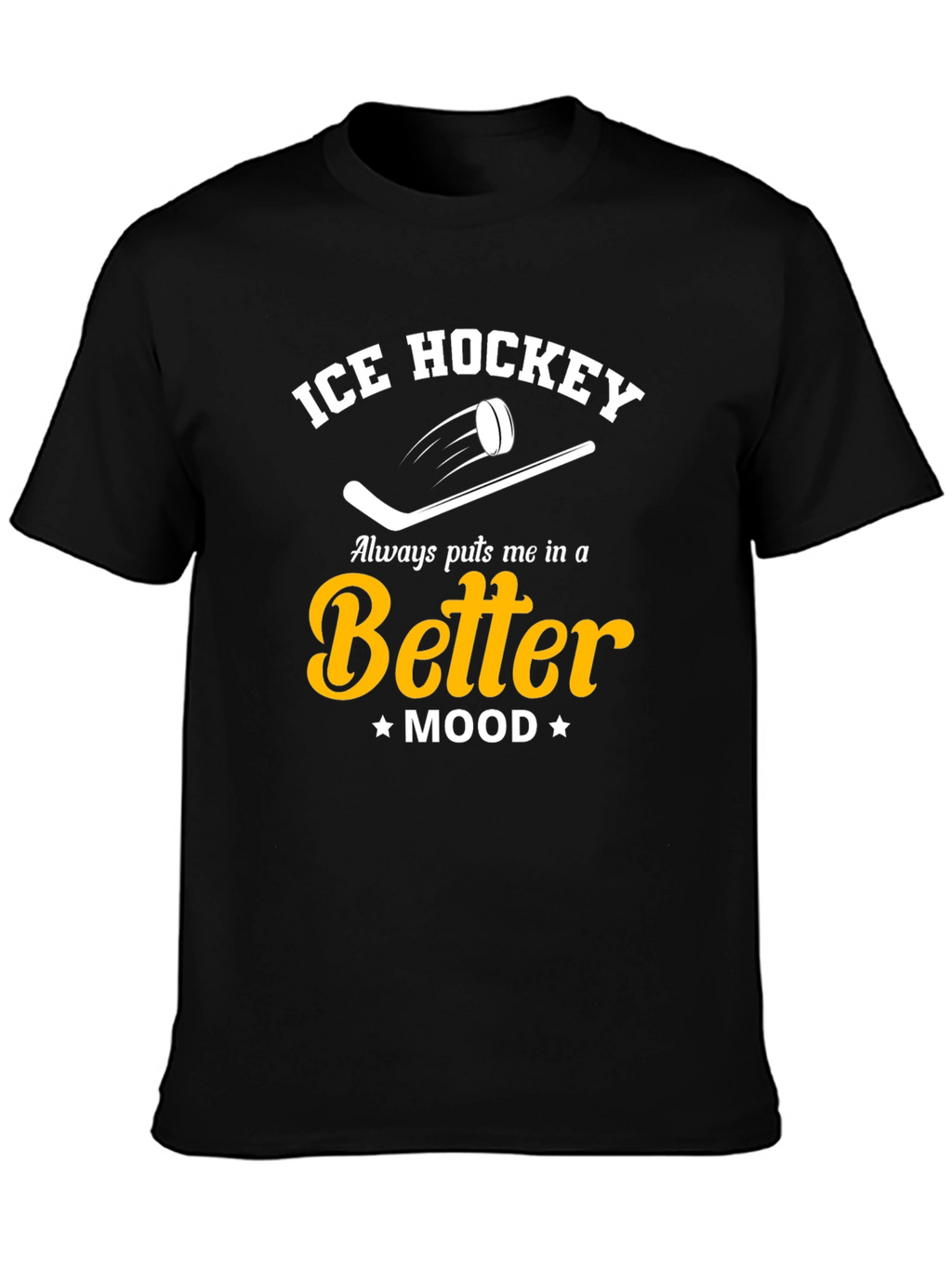 Ice Hockey Better Mood Black T-Shirt