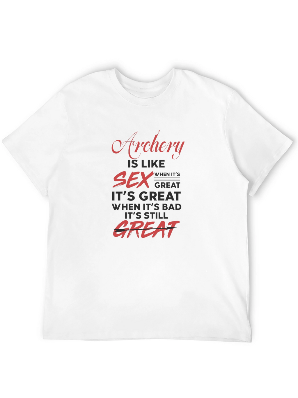 Archery and Sex Humor T-Shirt