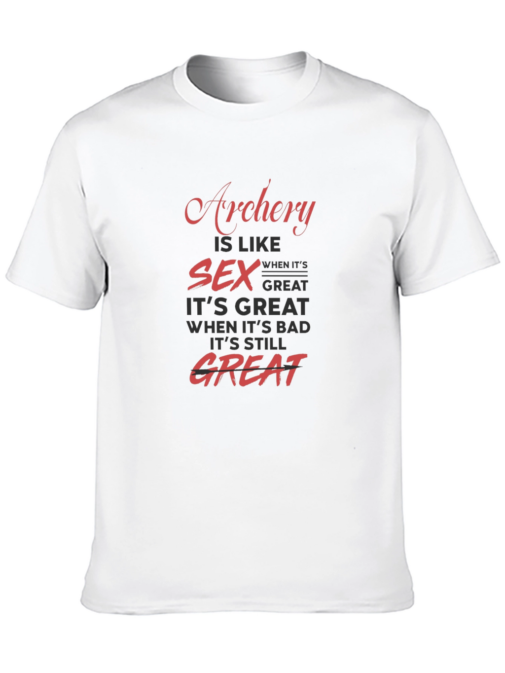 Archery and Sex Humor T-Shirt