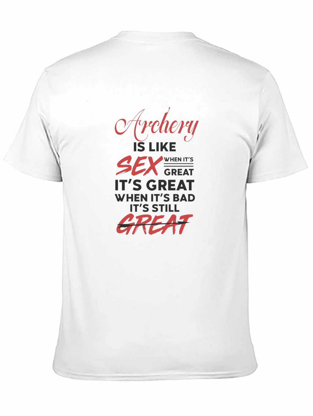 Archery and Sex Humor T-Shirt
