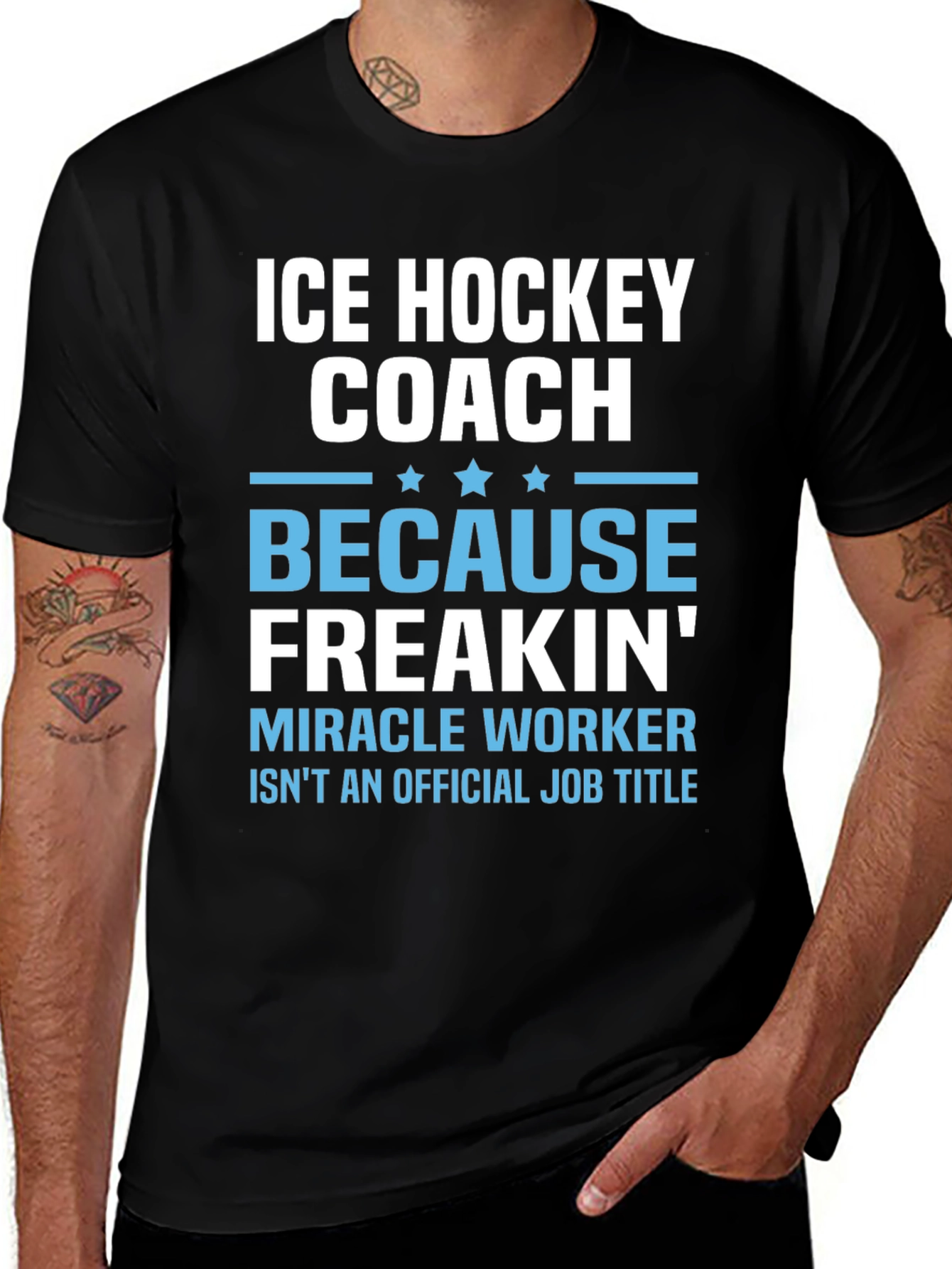 Ice Hockey Coach Freakin Miracle Worker T-Shirt