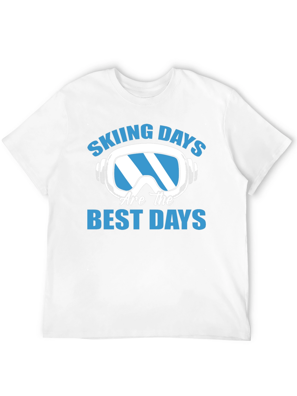 Skiing Days T-Shirt - Best Days Ever