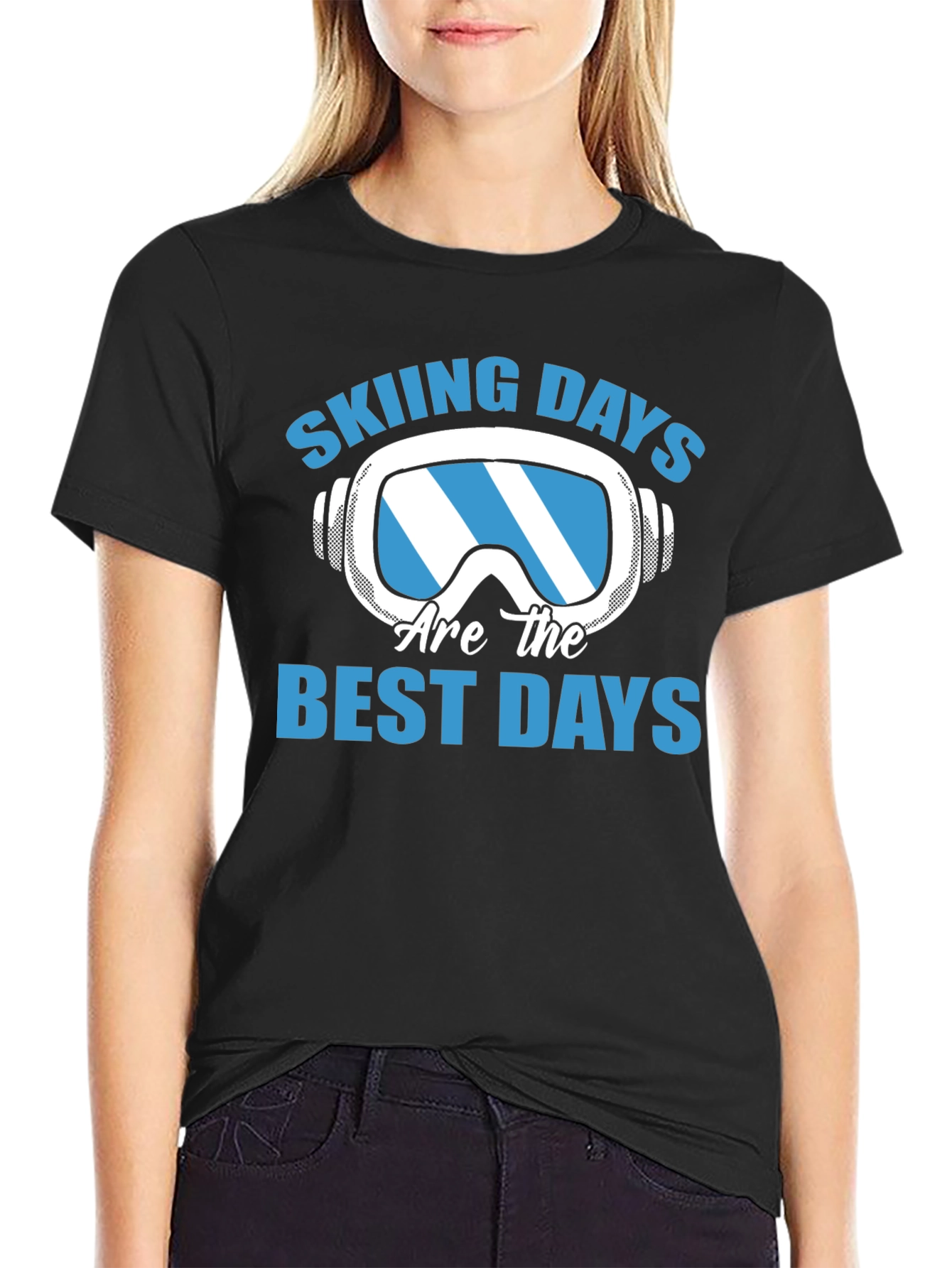 Skiing Days T-Shirt - Best Days Ever