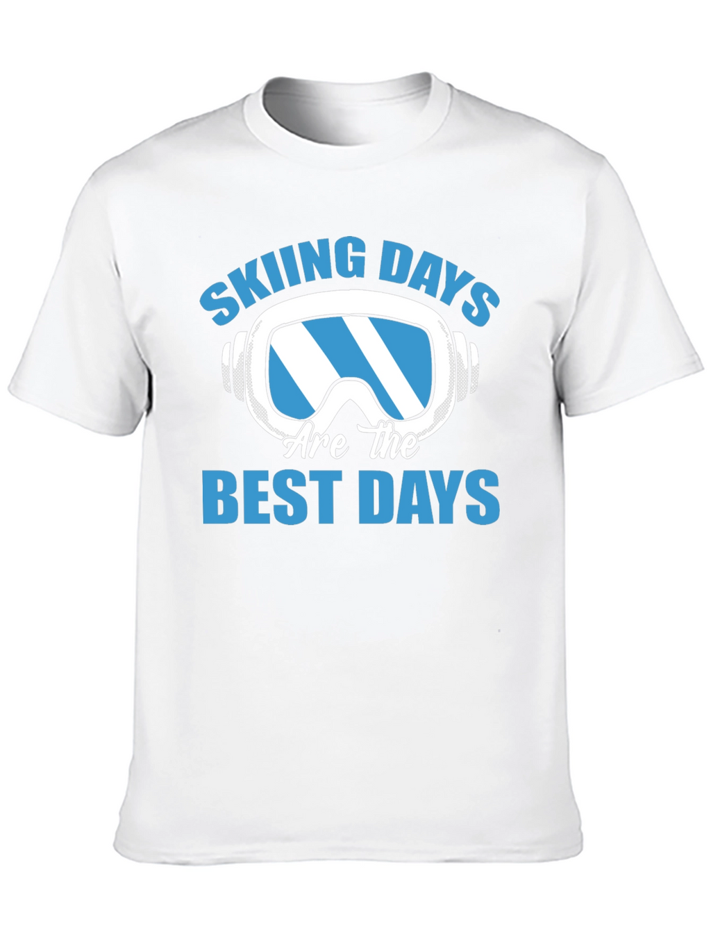 Skiing Days T-Shirt - Best Days Ever