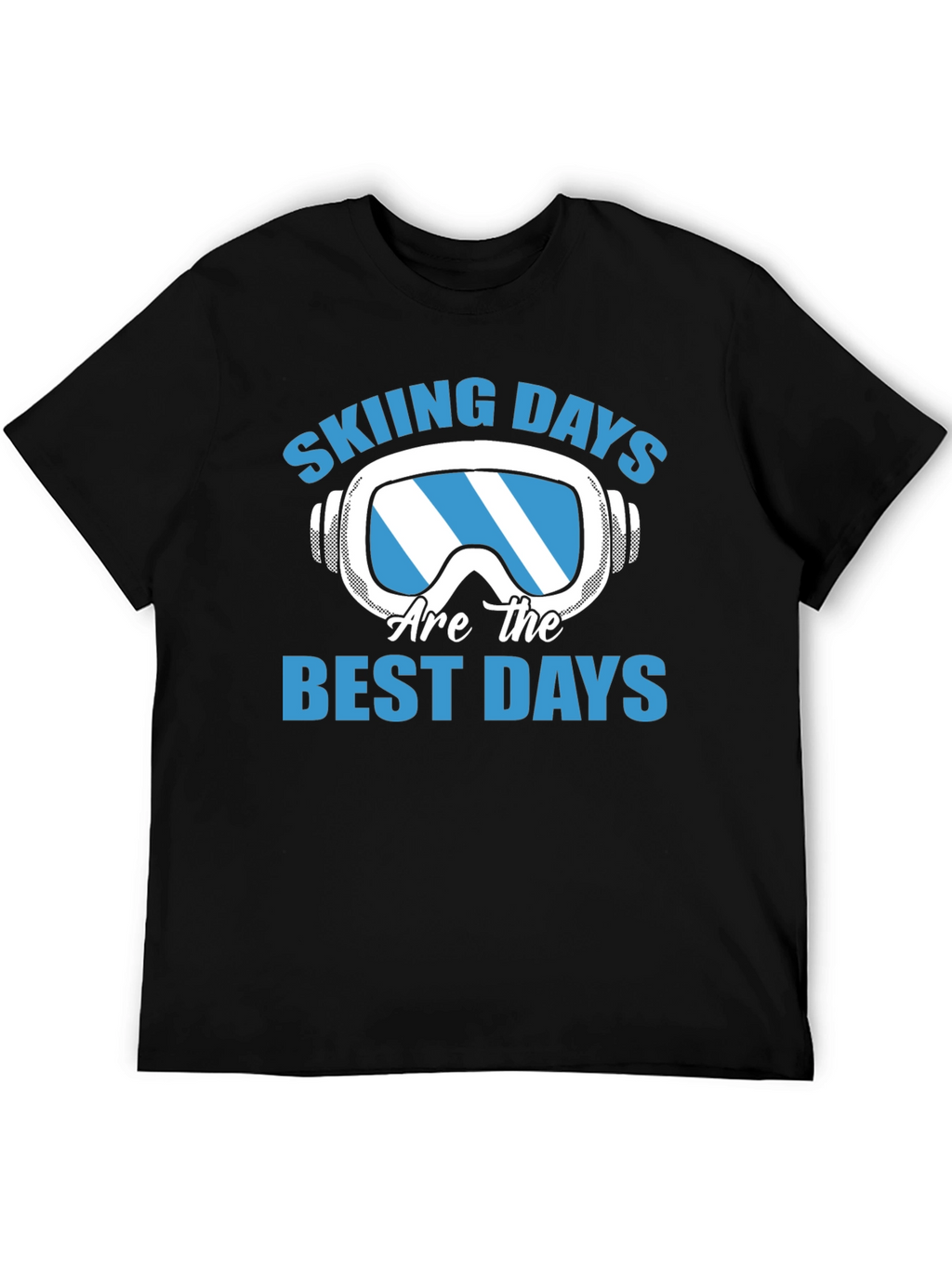Skiing Days T-Shirt - Best Days Ever