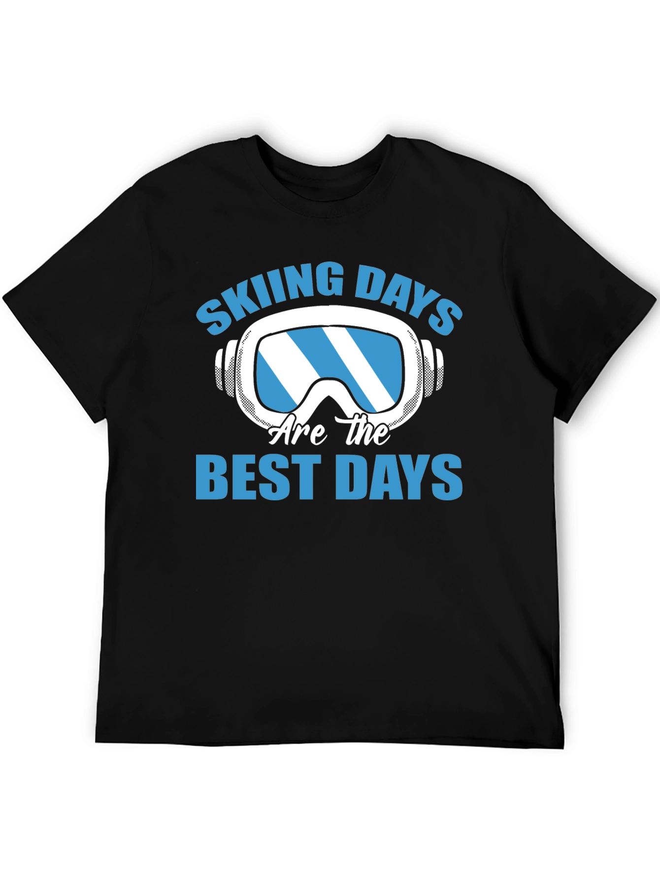 Skiing Days T-Shirt - Best Days Ever
