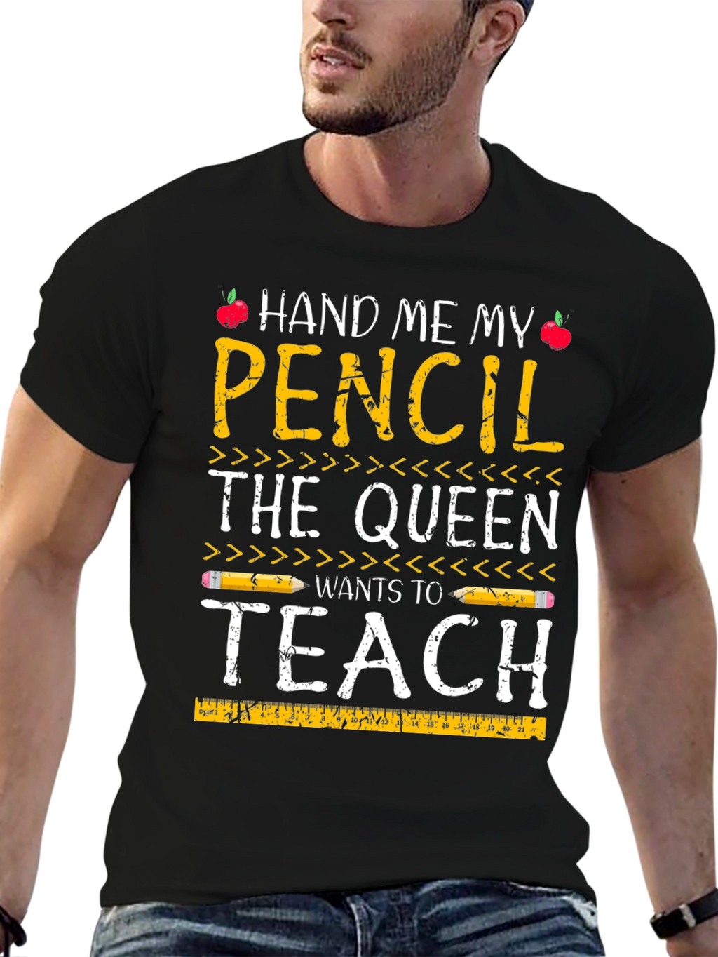 Hand Me My Pencil Teacher Queen T-Shirt