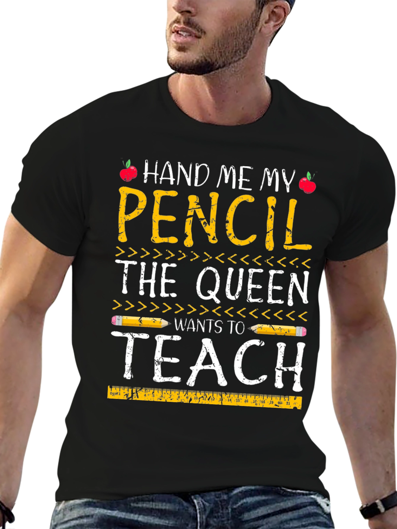 Hand Me My Pencil Teacher Queen T-Shirt