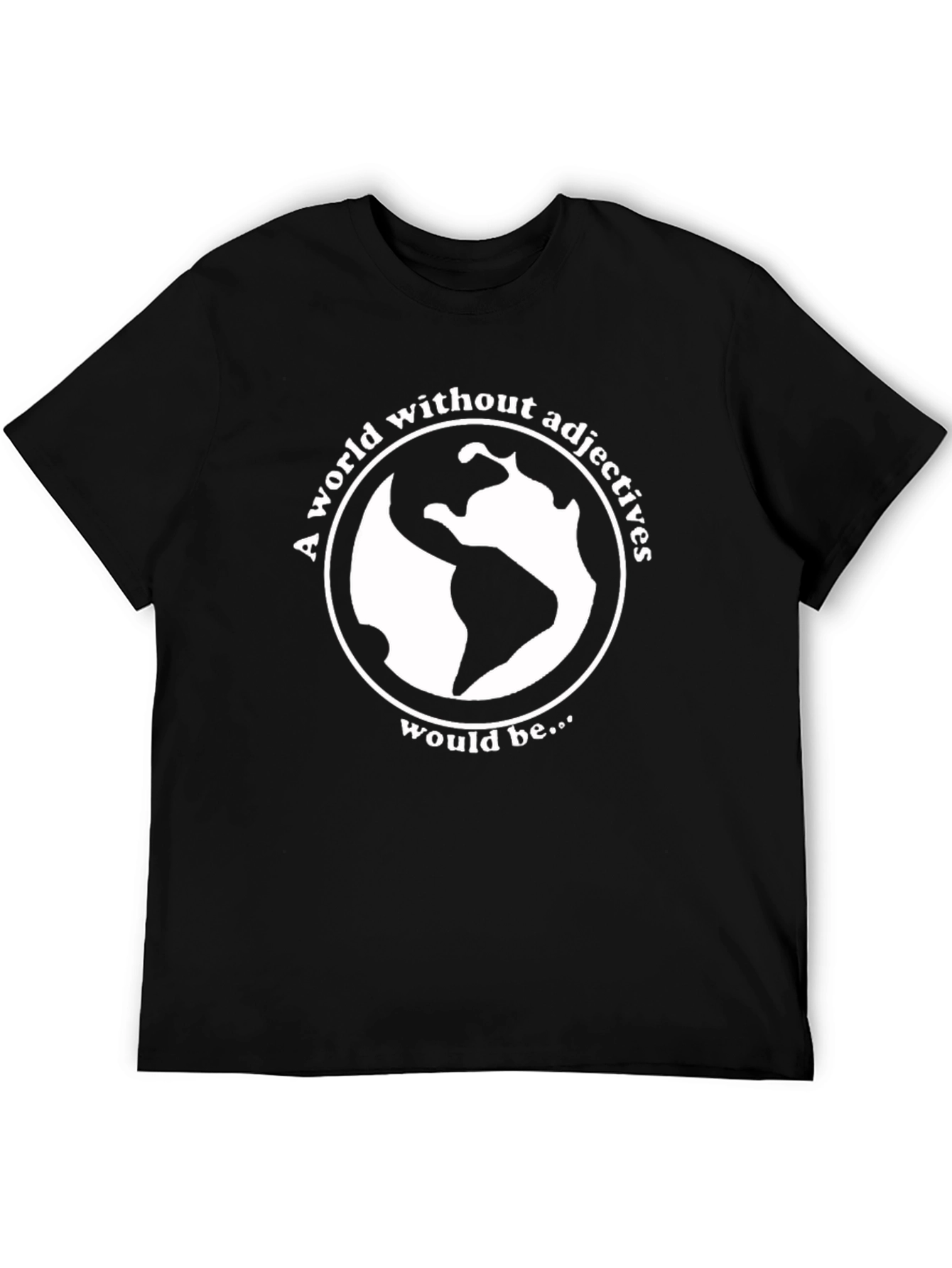 Adjective-Free World T-Shirt - Black Graphic Tee