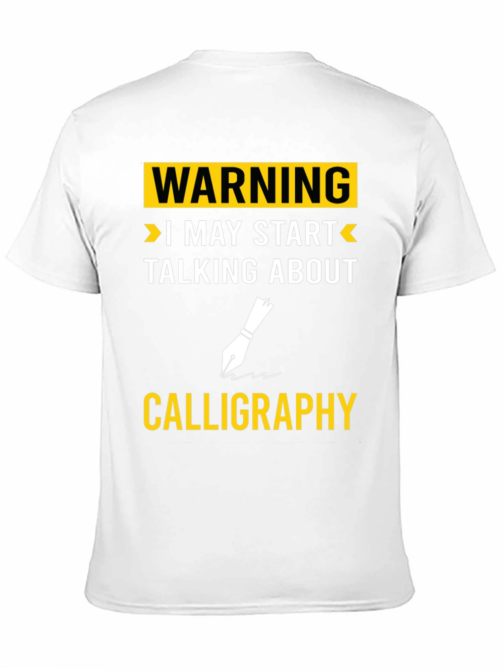 Warning Calligraphy T-Shirt