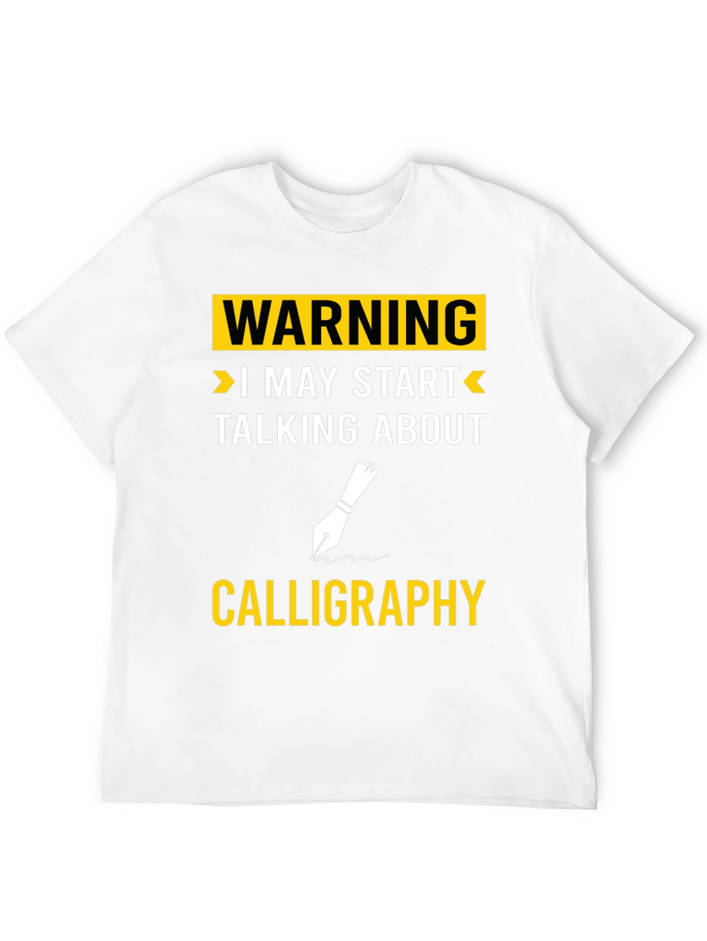 Warning Calligraphy T-Shirt