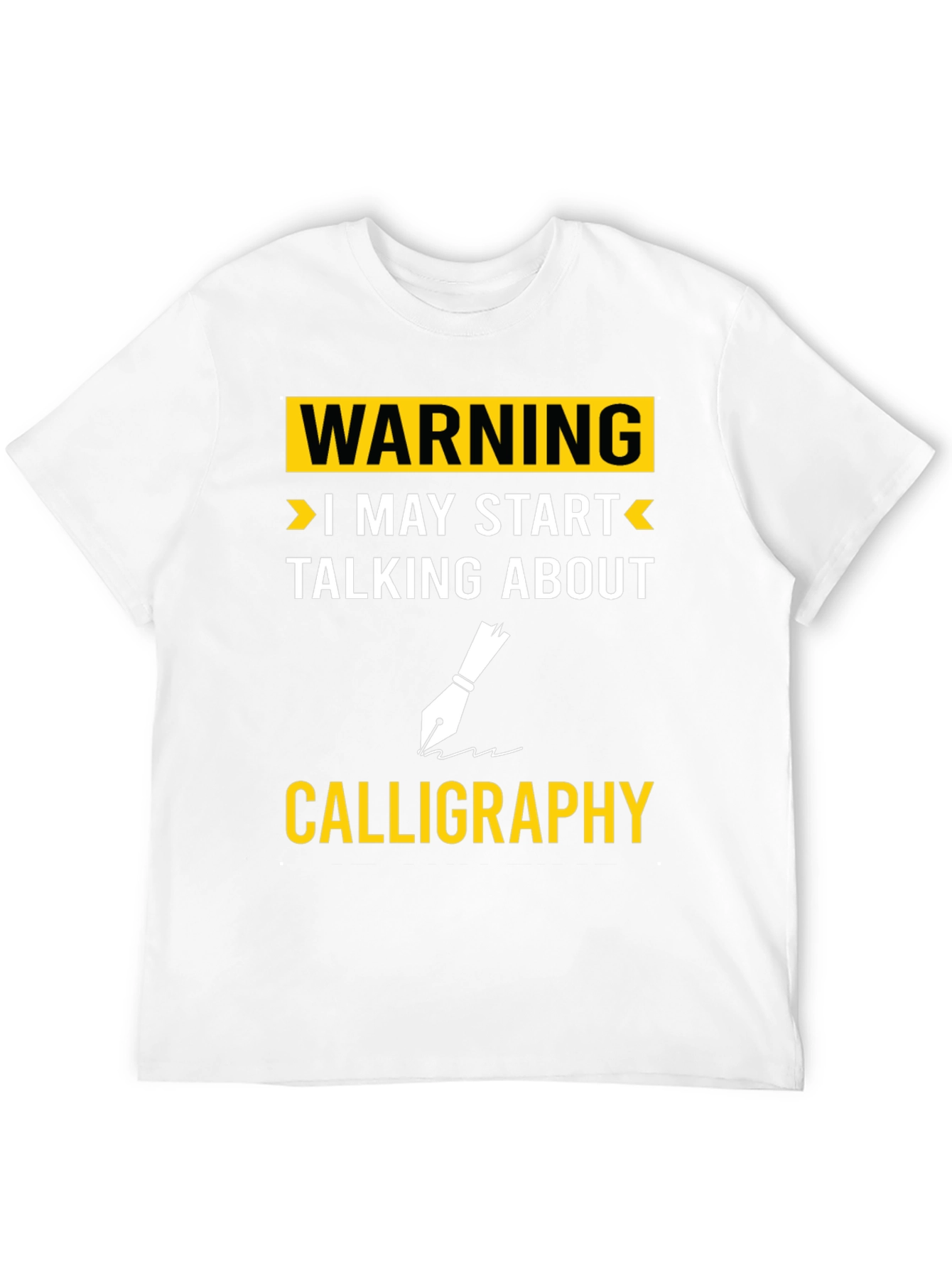 Warning Calligraphy T-Shirt