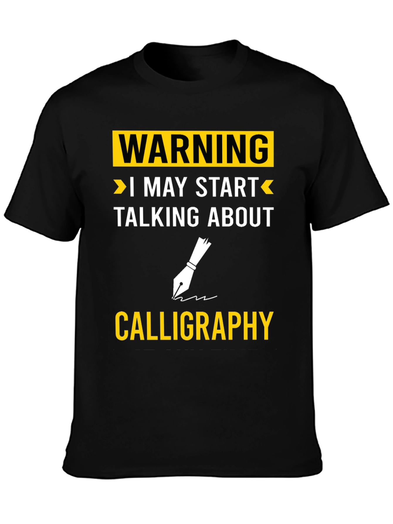 Warning Calligraphy T-Shirt