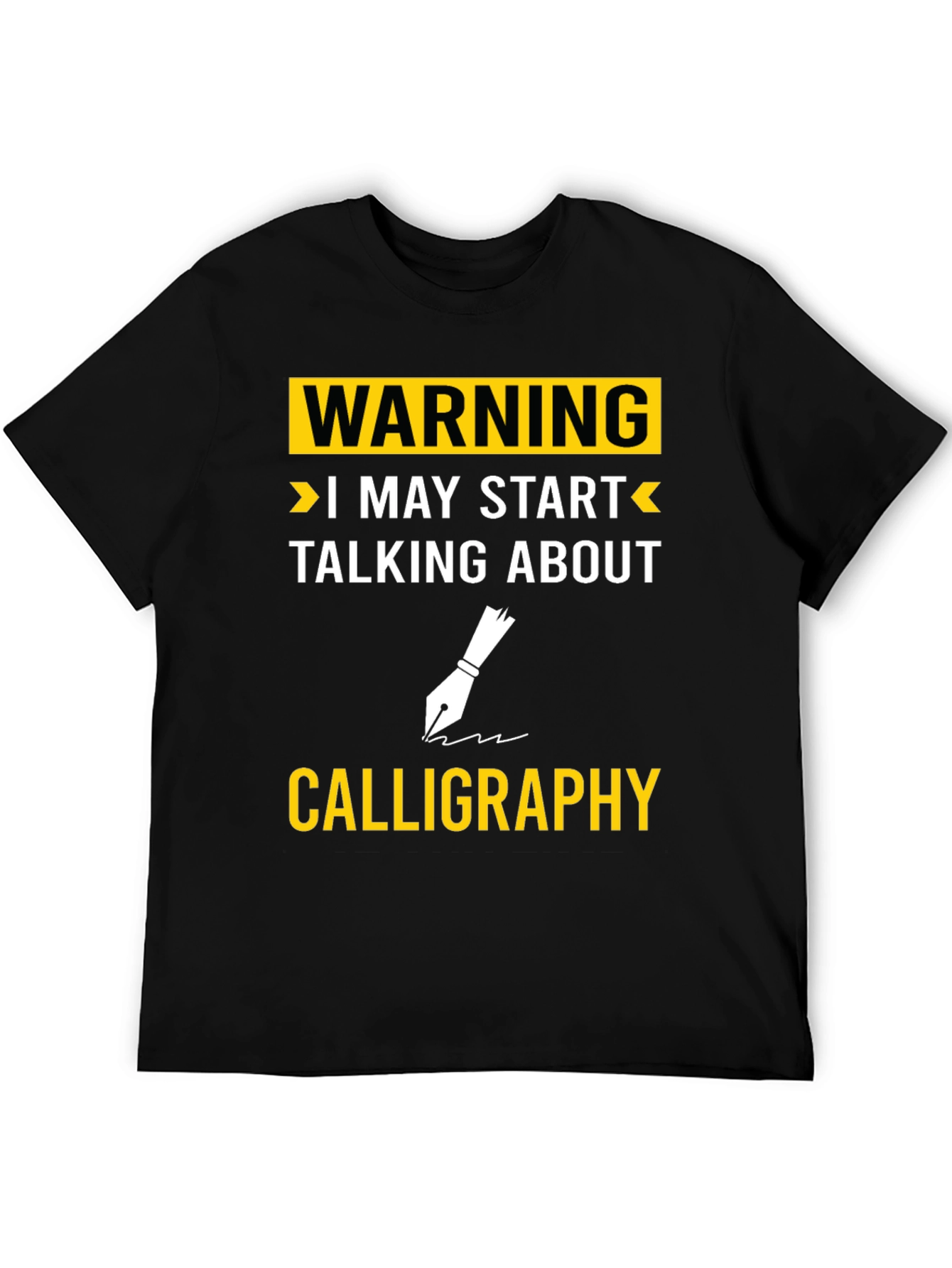 Warning Calligraphy T-Shirt