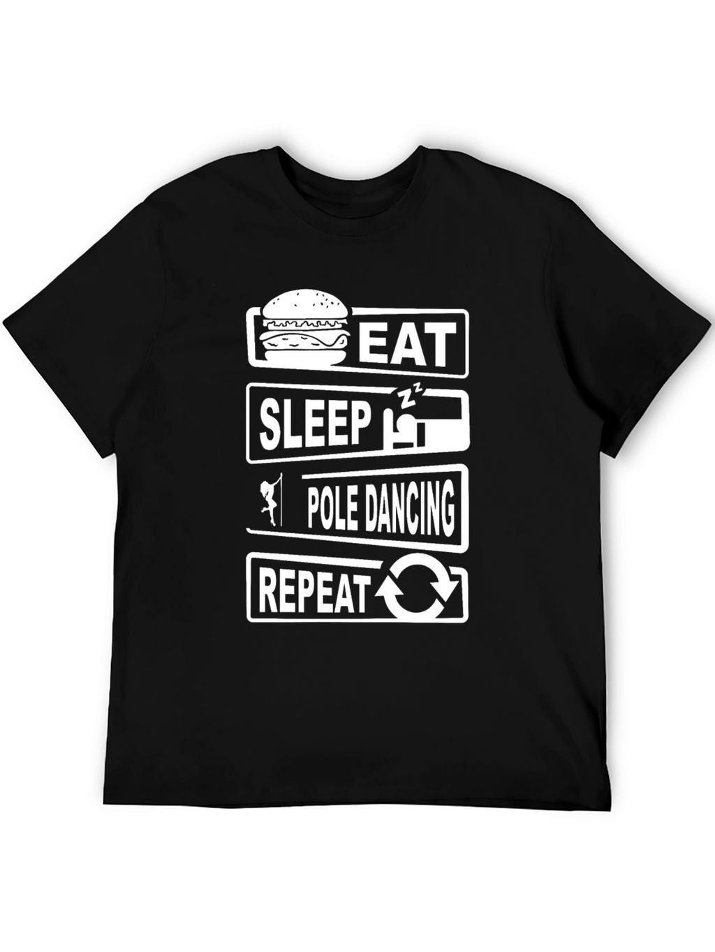 Eat Sleep Pole Dance Repeat Funny T-Shirt