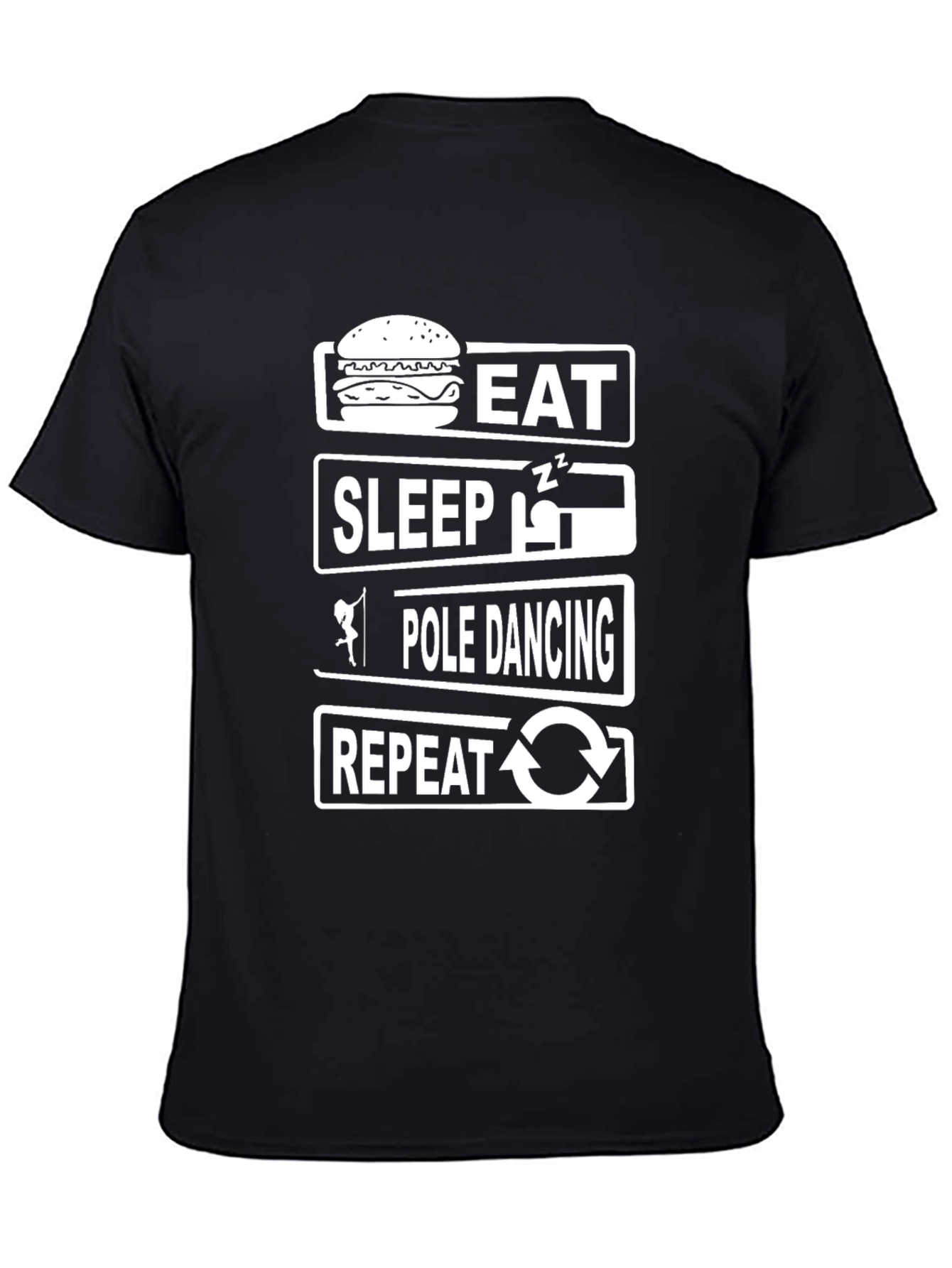 Eat Sleep Pole Dance Repeat Funny T-Shirt