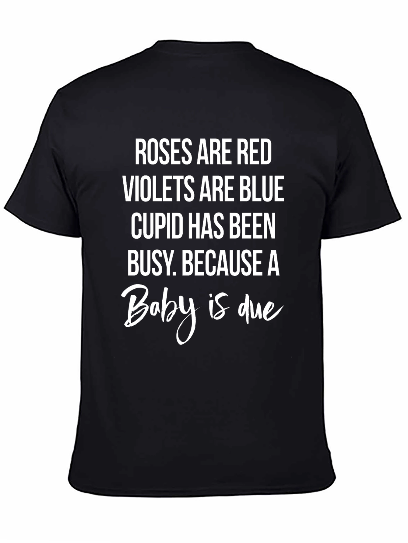 Baby Announcement T-Shirt: Roses are Red
