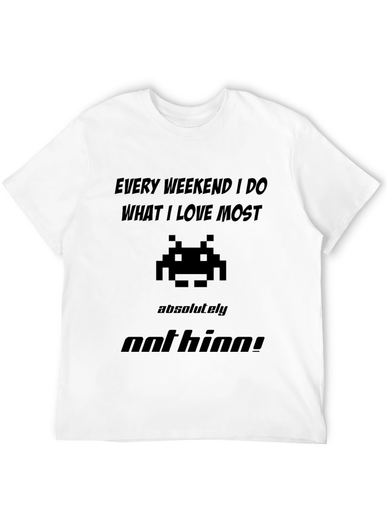 Gamer Black T-Shirt - Every Weekend I do Nothing