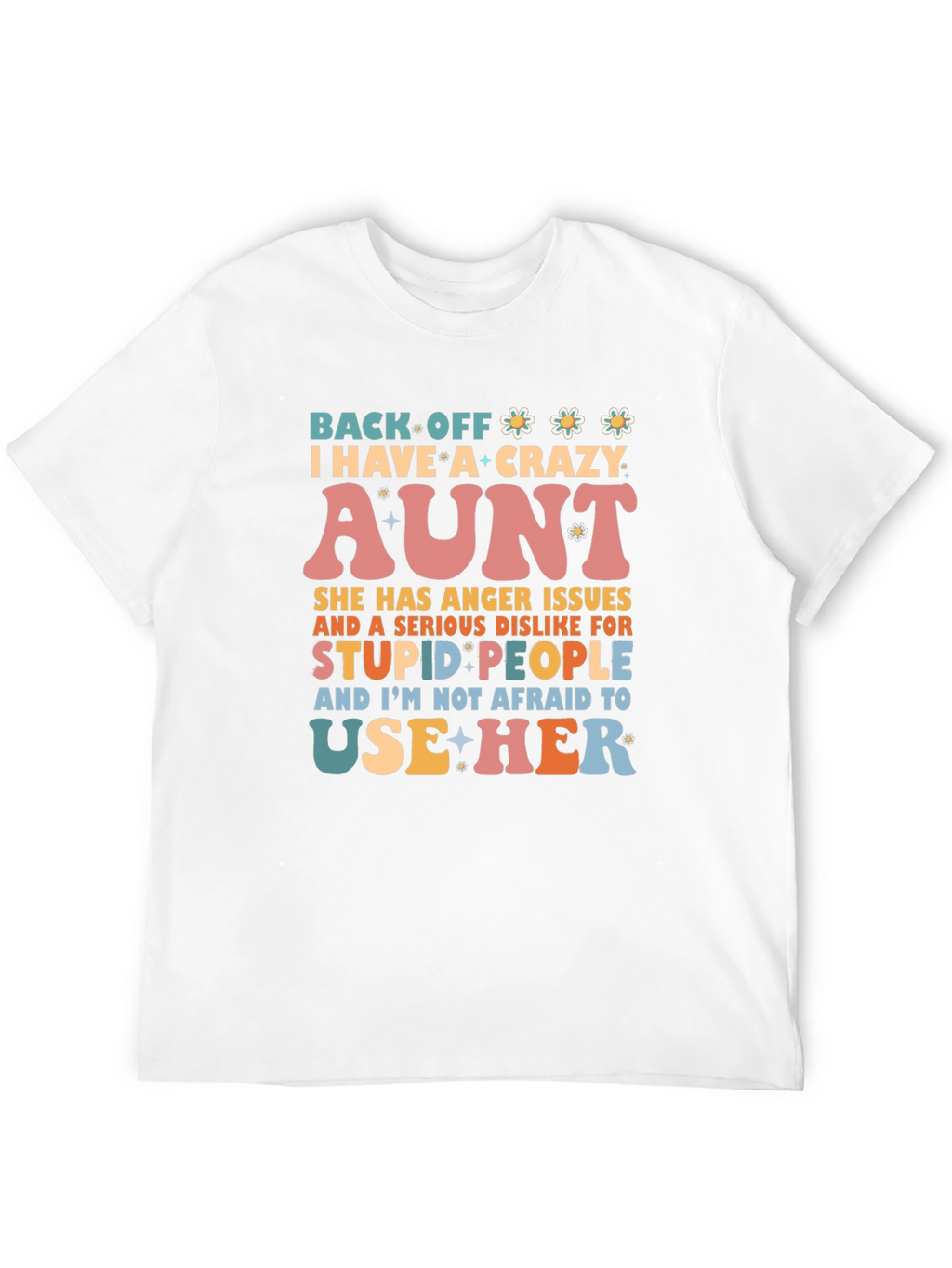 Crazy Aunt T-Shirt - Novelty Graphic Tee