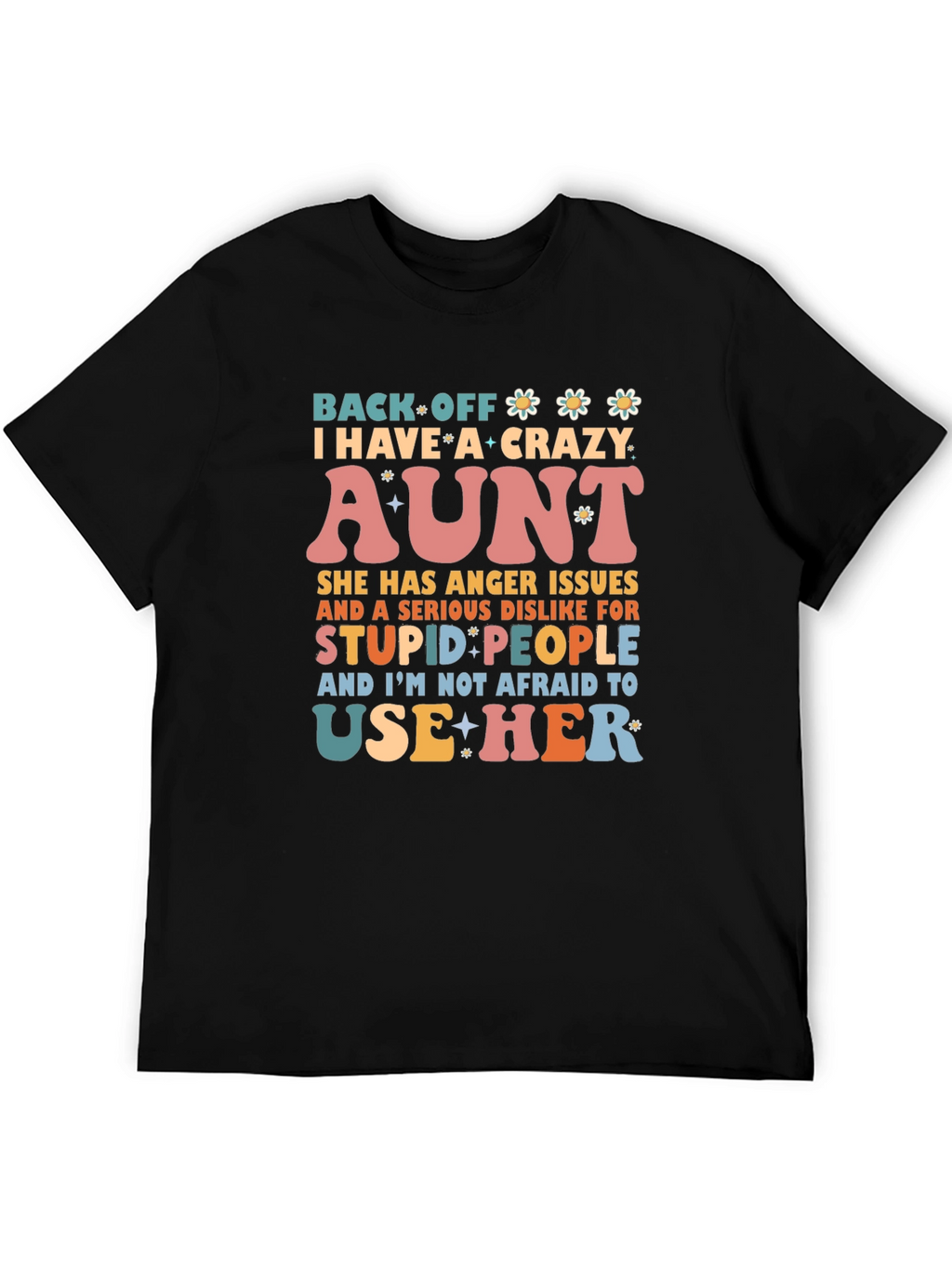 Crazy Aunt T-Shirt - Novelty Graphic Tee