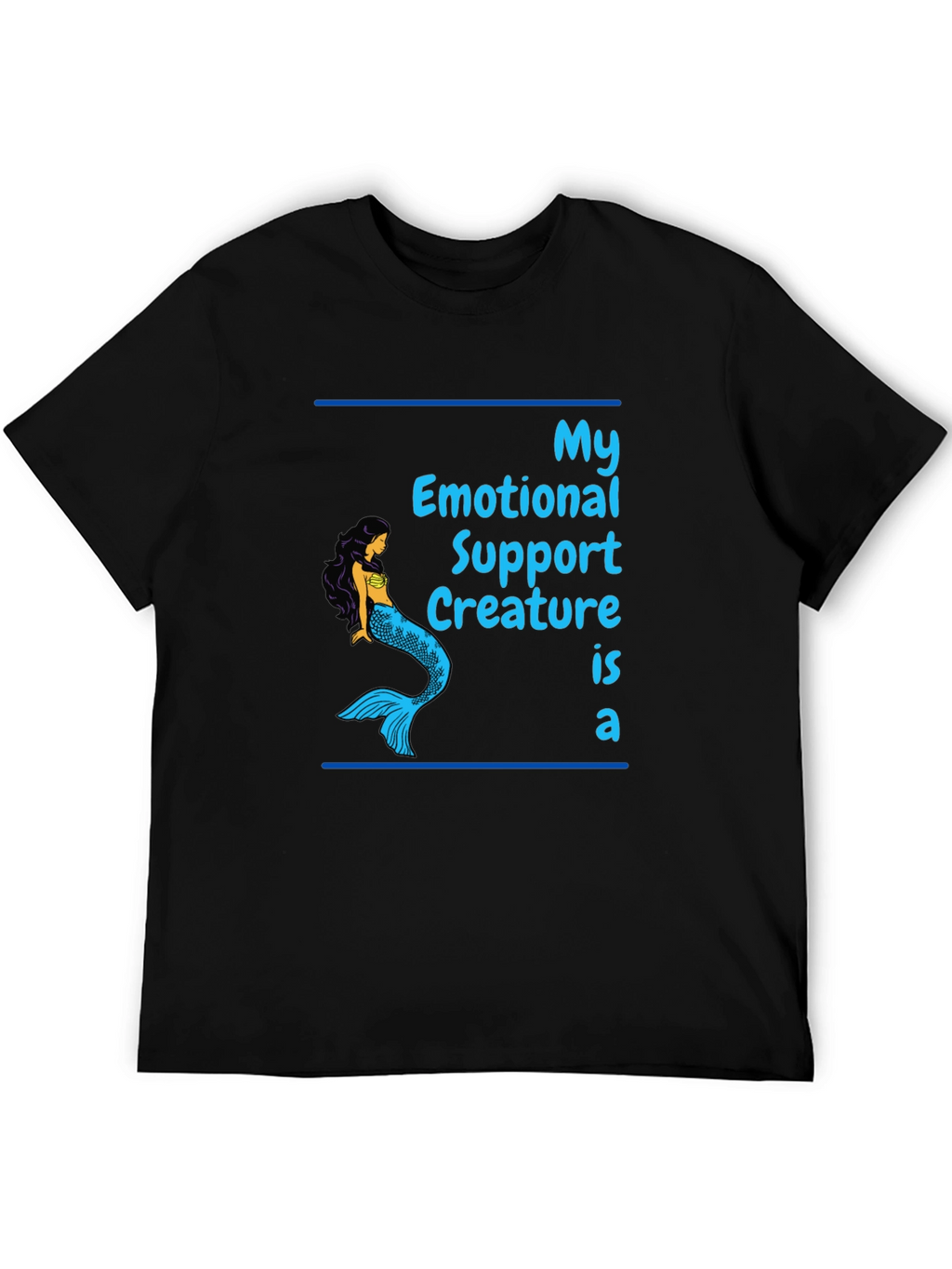 Emotional Support Mermaid Graphic T-Shirt