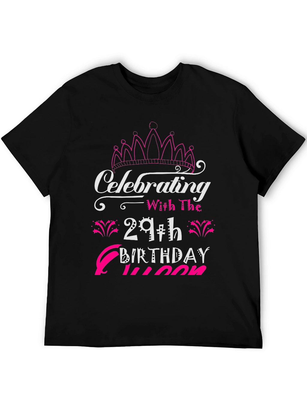 29th Birthday Queen T-Shirt - Celebrate in Style!
