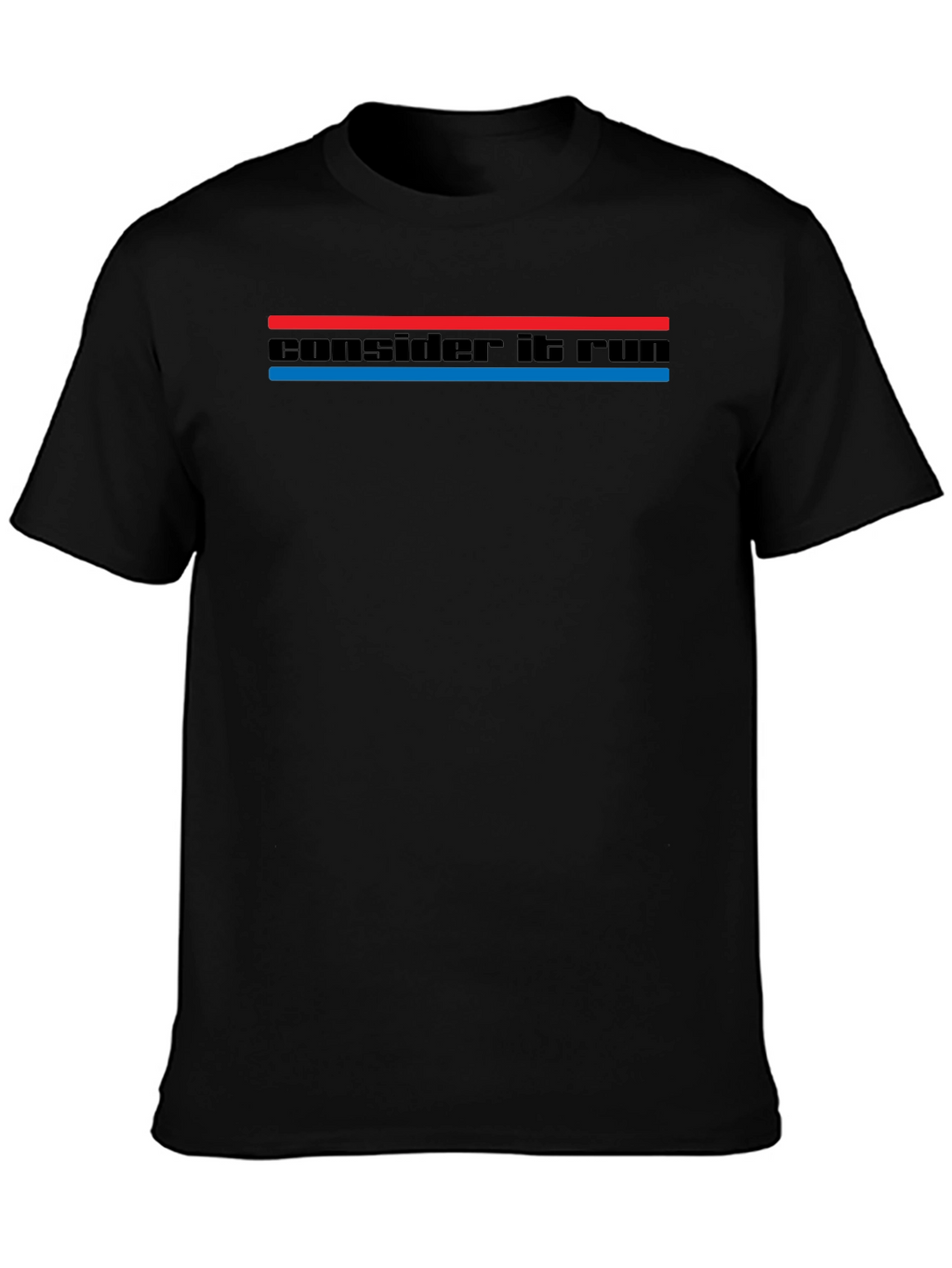 Consider It Run T-Shirt - Classic Retro Style Tee