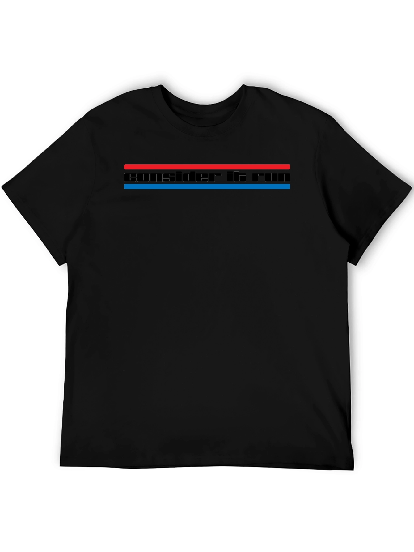 Consider It Run T-Shirt - Classic Retro Style Tee