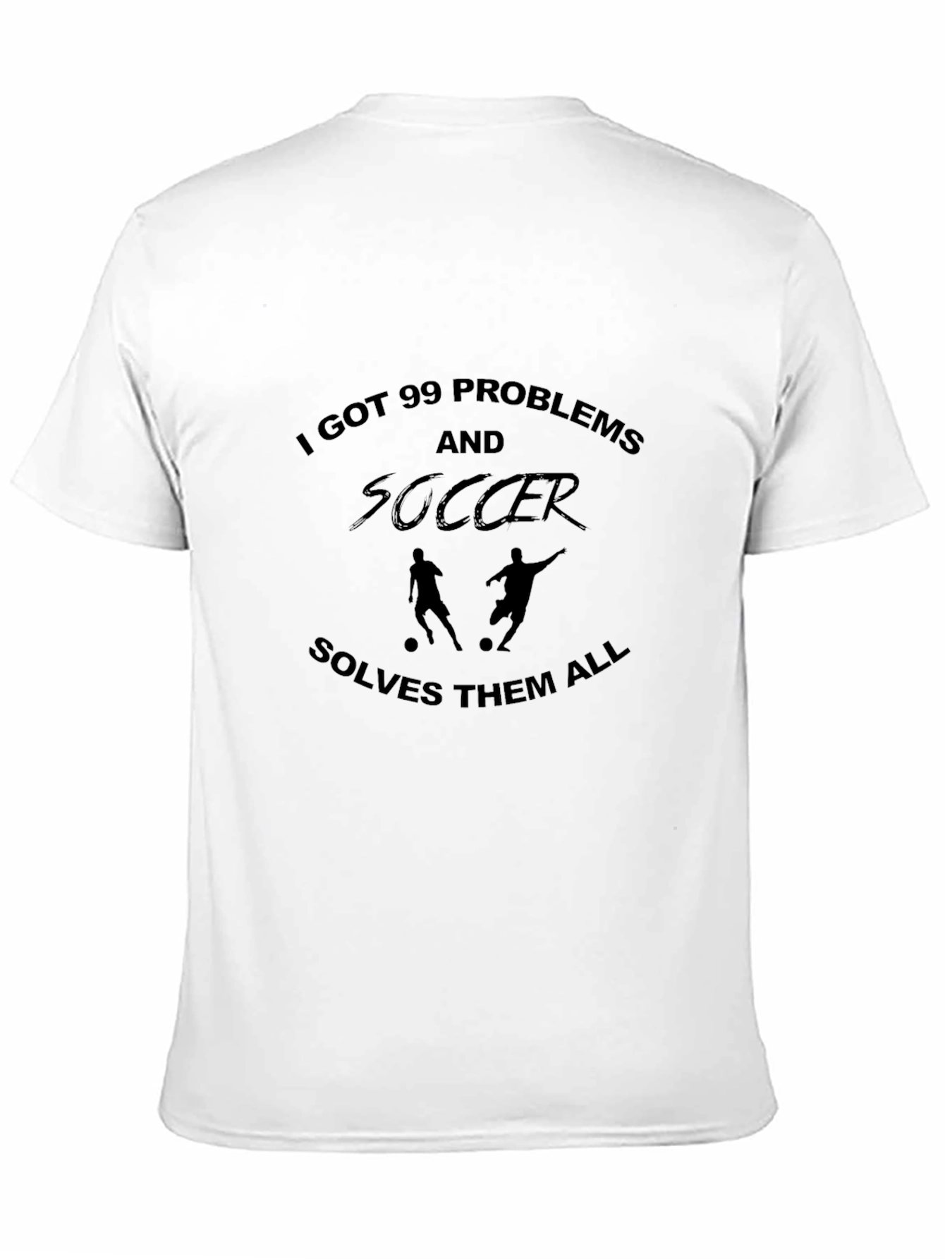 Soccer Solves All Problems T-Shirt