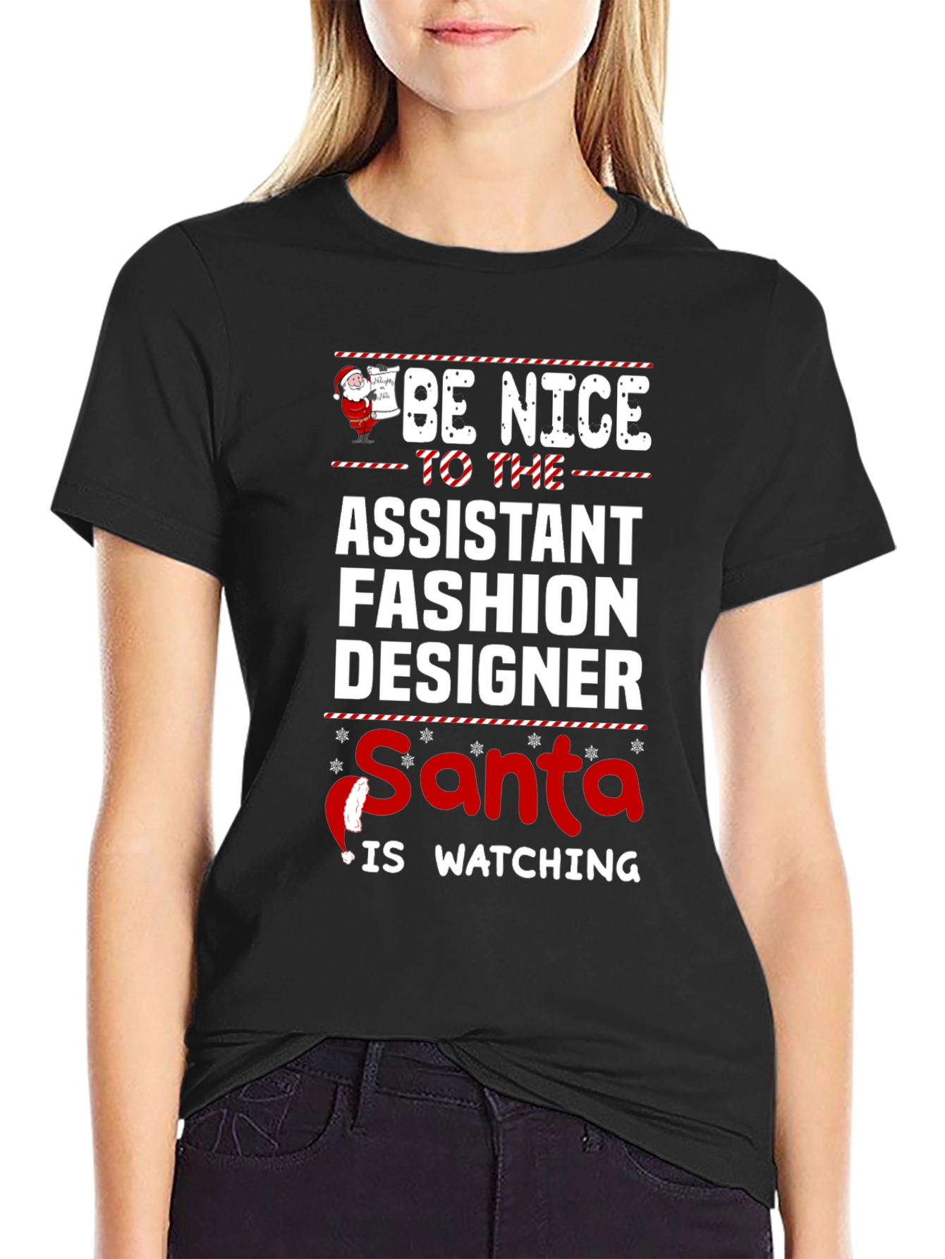 Be Nice To The Assistant Fashion Designer Santa T-Shirt