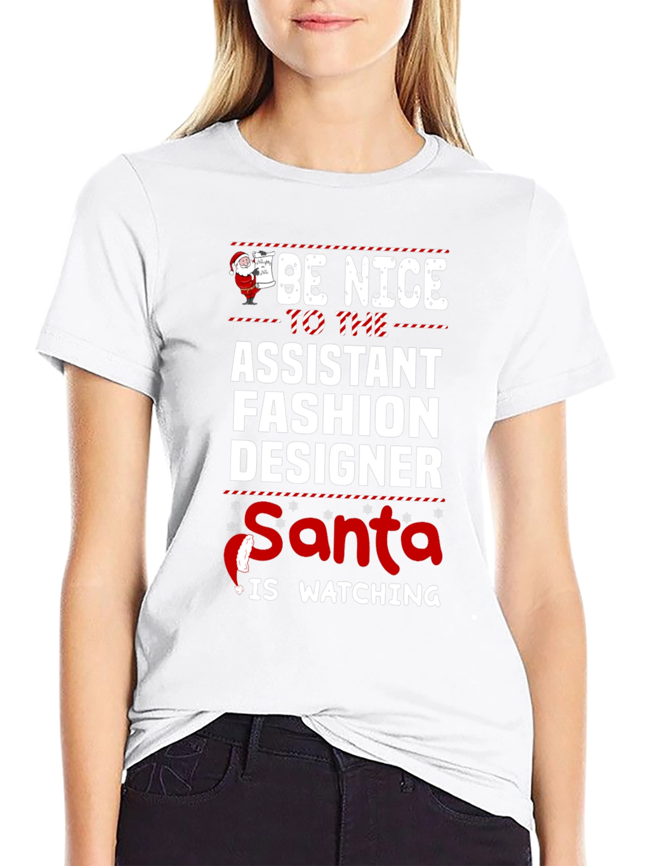 Be Nice To The Assistant Fashion Designer Santa T-Shirt