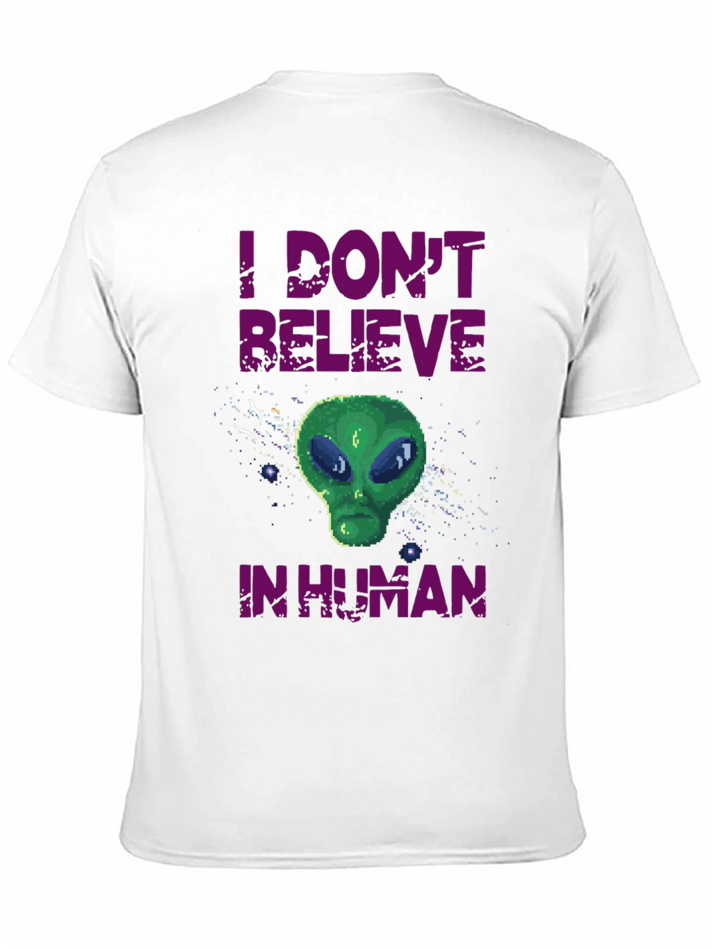 I Dont Believe in Human Graphic T-Shirt