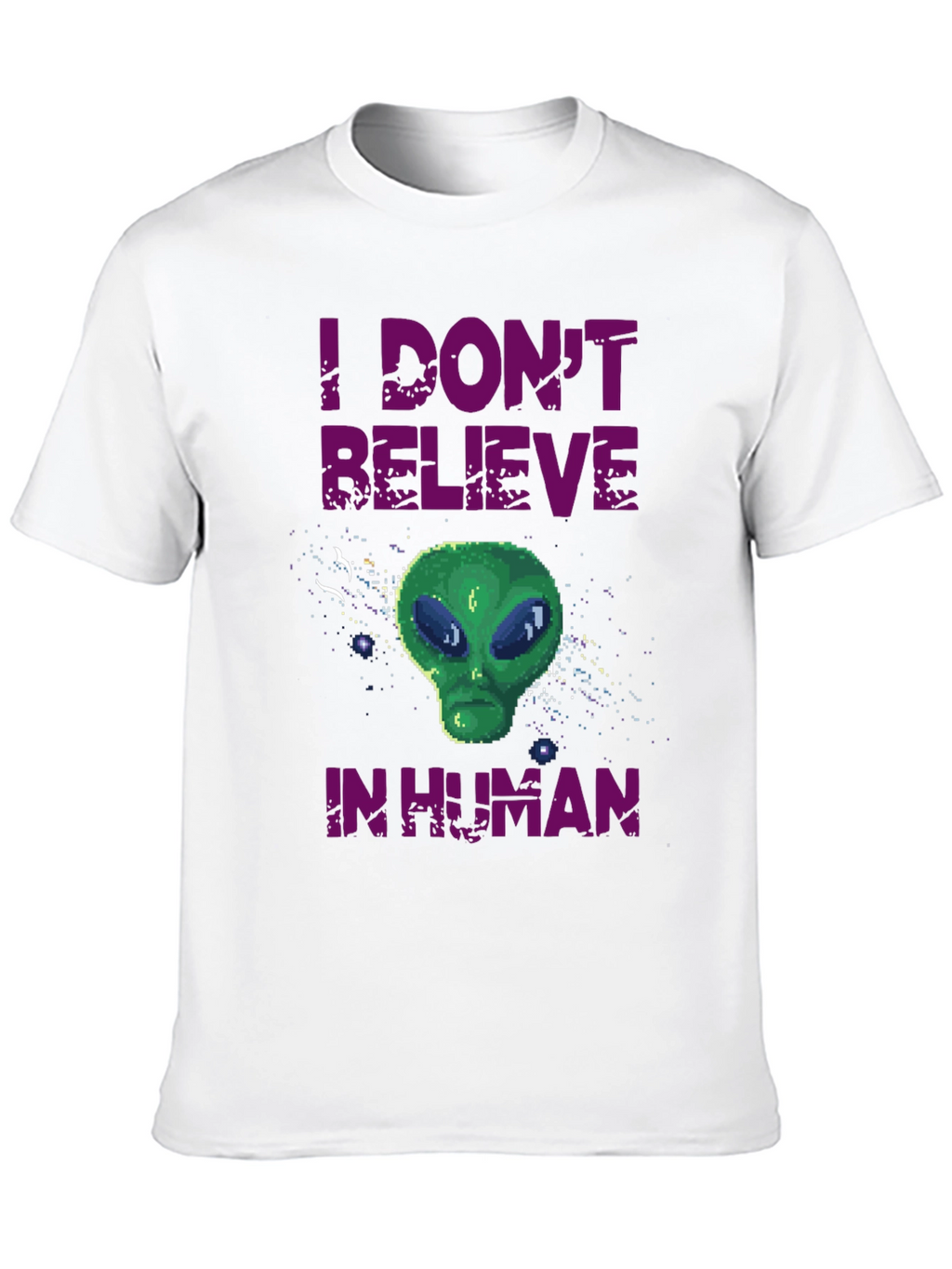 I Dont Believe in Human Graphic T-Shirt