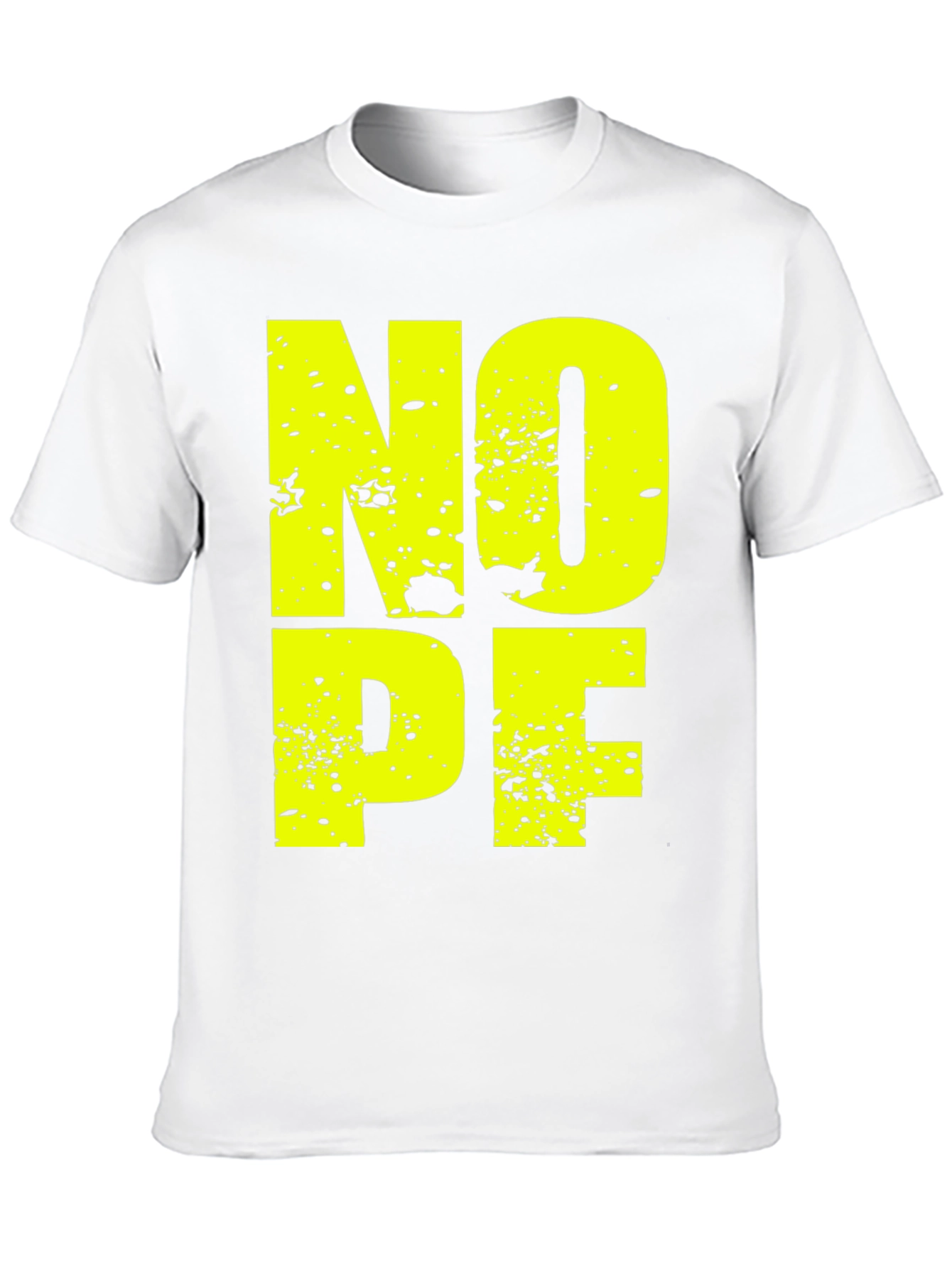 Nope T-Shirt - Funny Graphic Tee