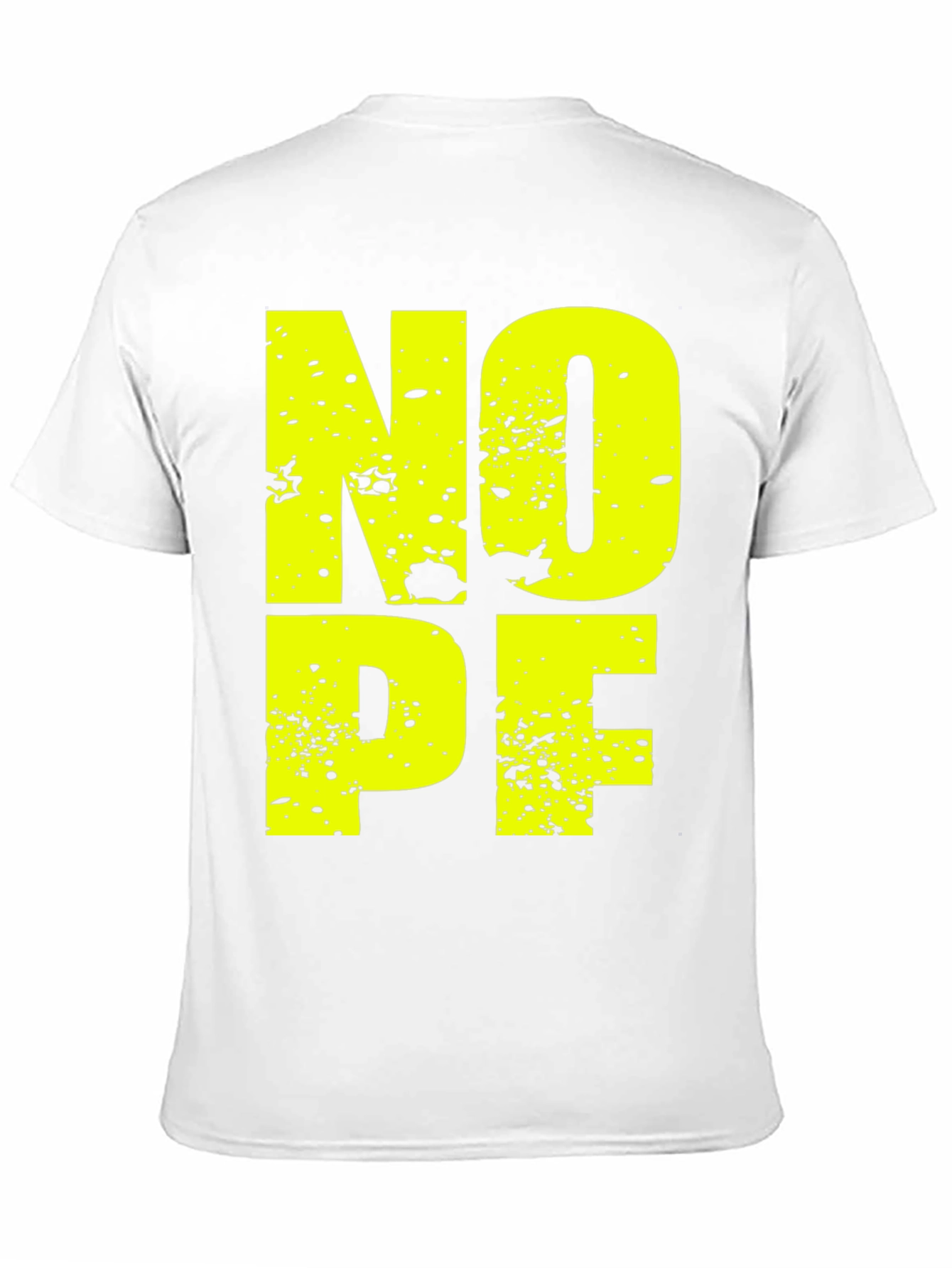 Nope T-Shirt - Funny Graphic Tee