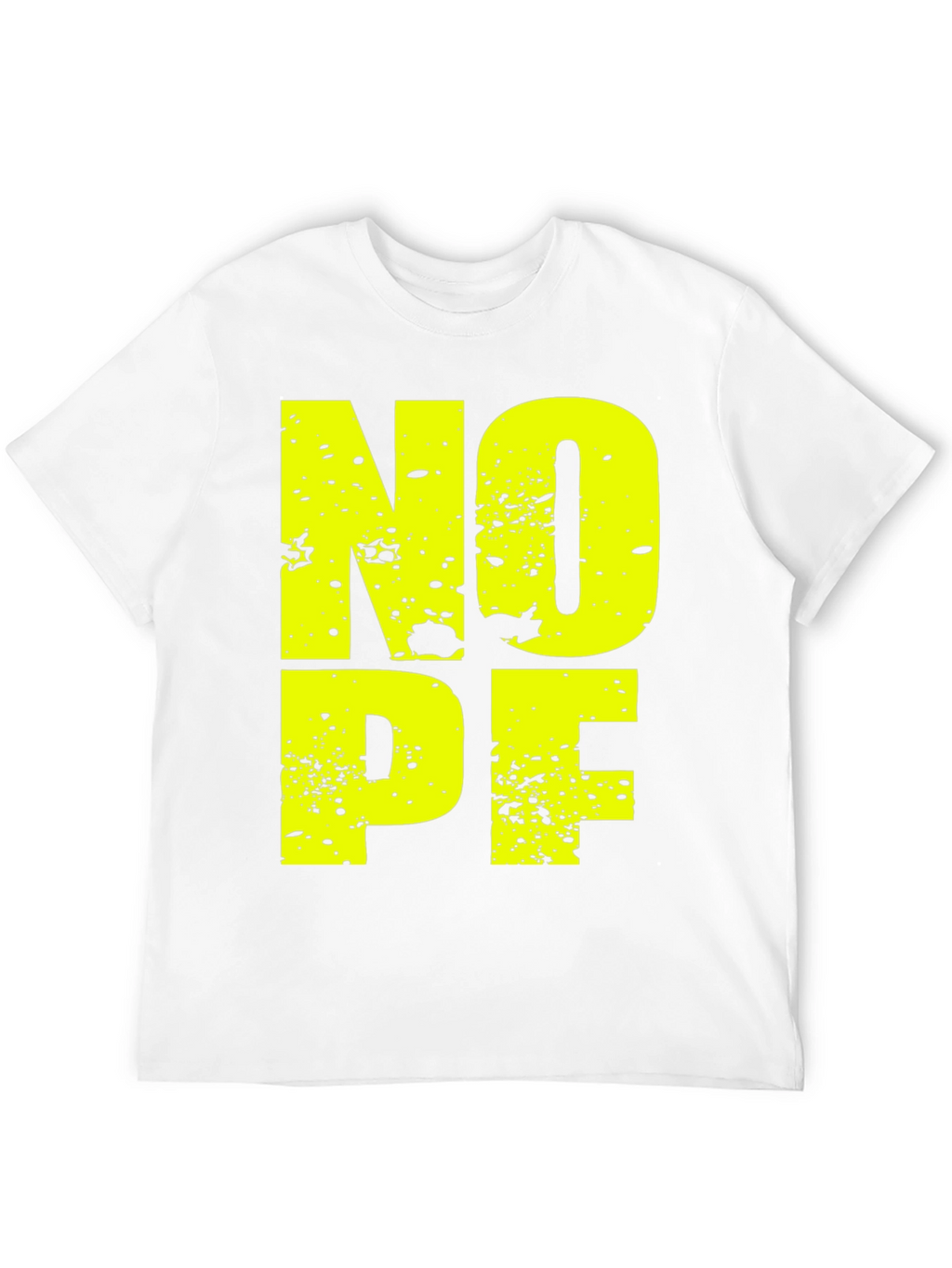 Nope T-Shirt - Funny Graphic Tee