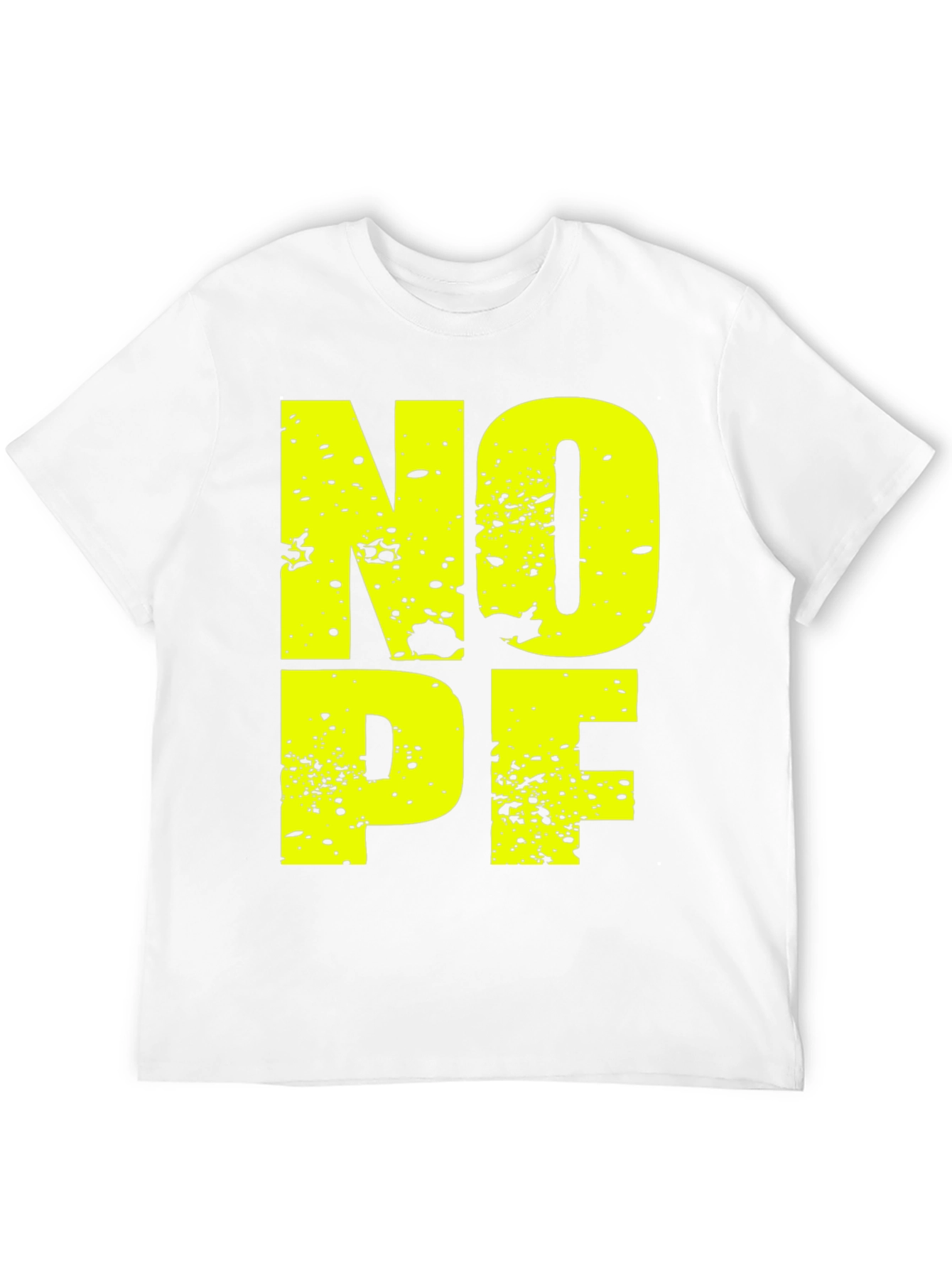 Nope T-Shirt - Funny Graphic Tee