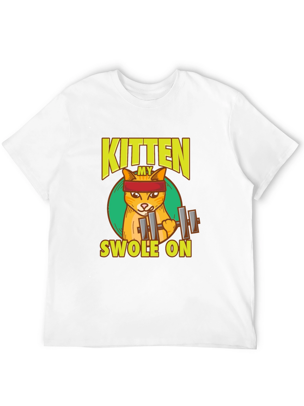 My Kitten Swole On T-Shirt - Gym Cat