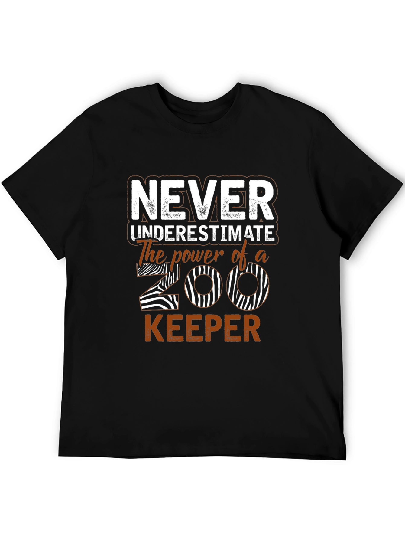 Never Underestimate Zoo Keeper Graphic T-Shirt