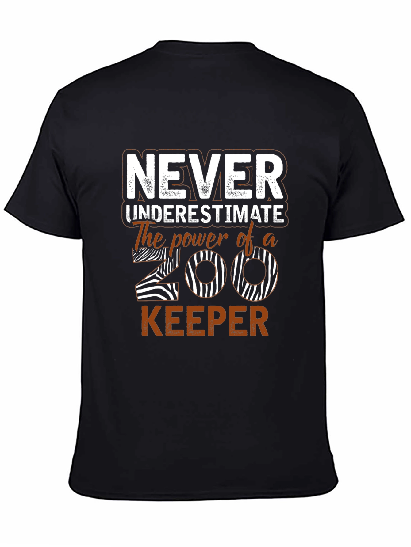 Never Underestimate Zoo Keeper Graphic T-Shirt