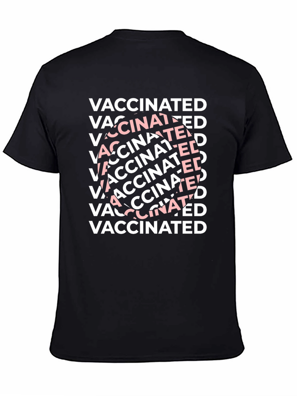 Vaccinated T-Shirt - Bold Statement Tee