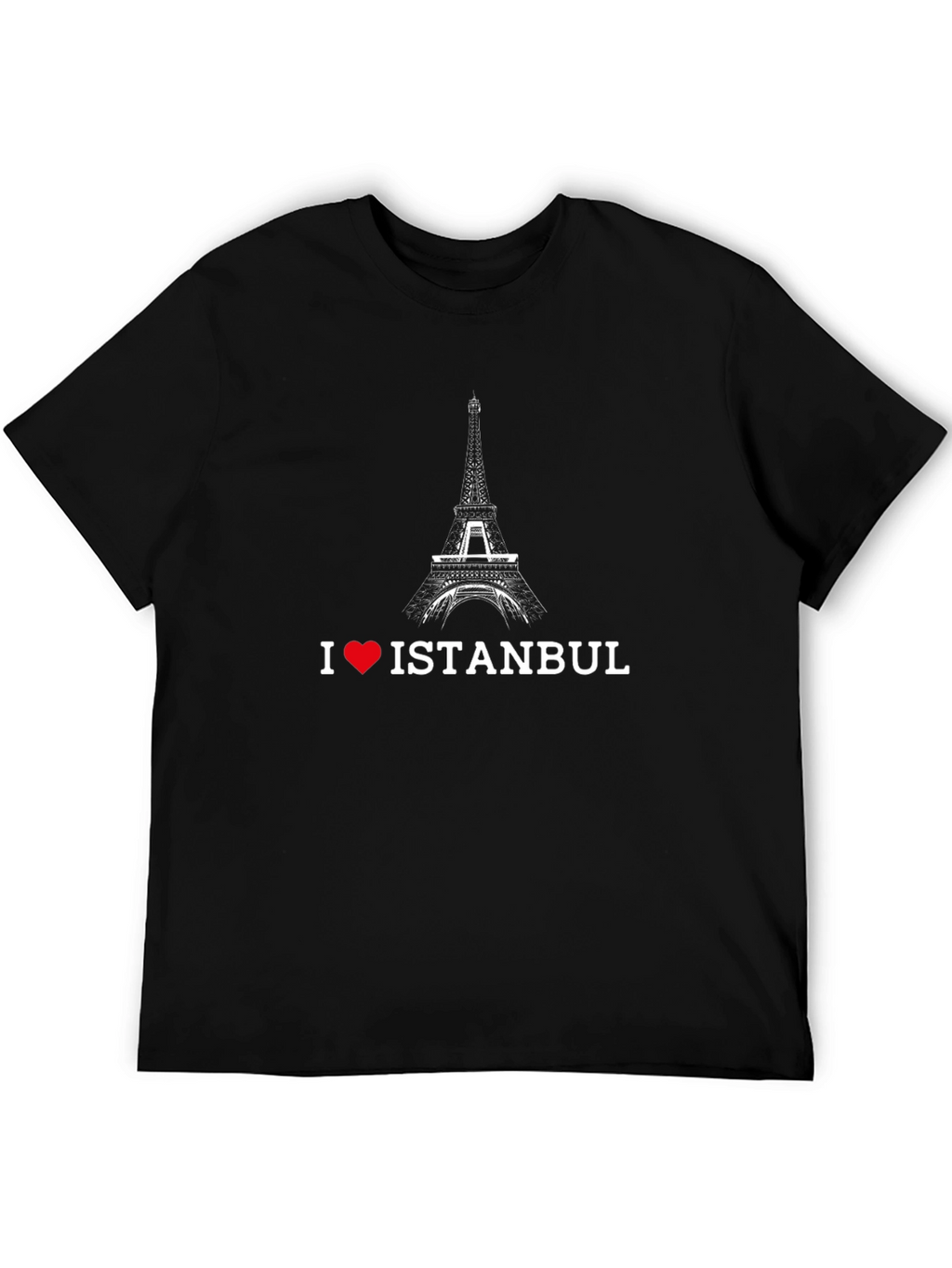 I Love Istanbul Black T-Shirt Eiffel Tower Design